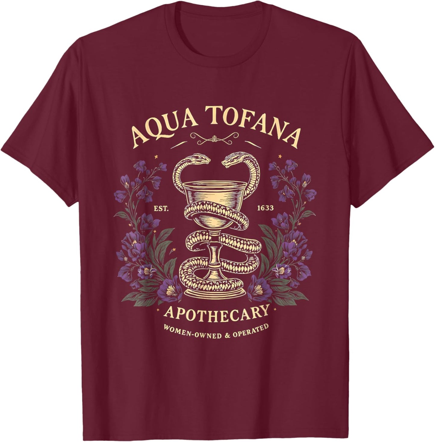 Feminist Snake Serpent Aqua Tofana Poison Globet Women T-Shirt - T-Shirt | Maroon