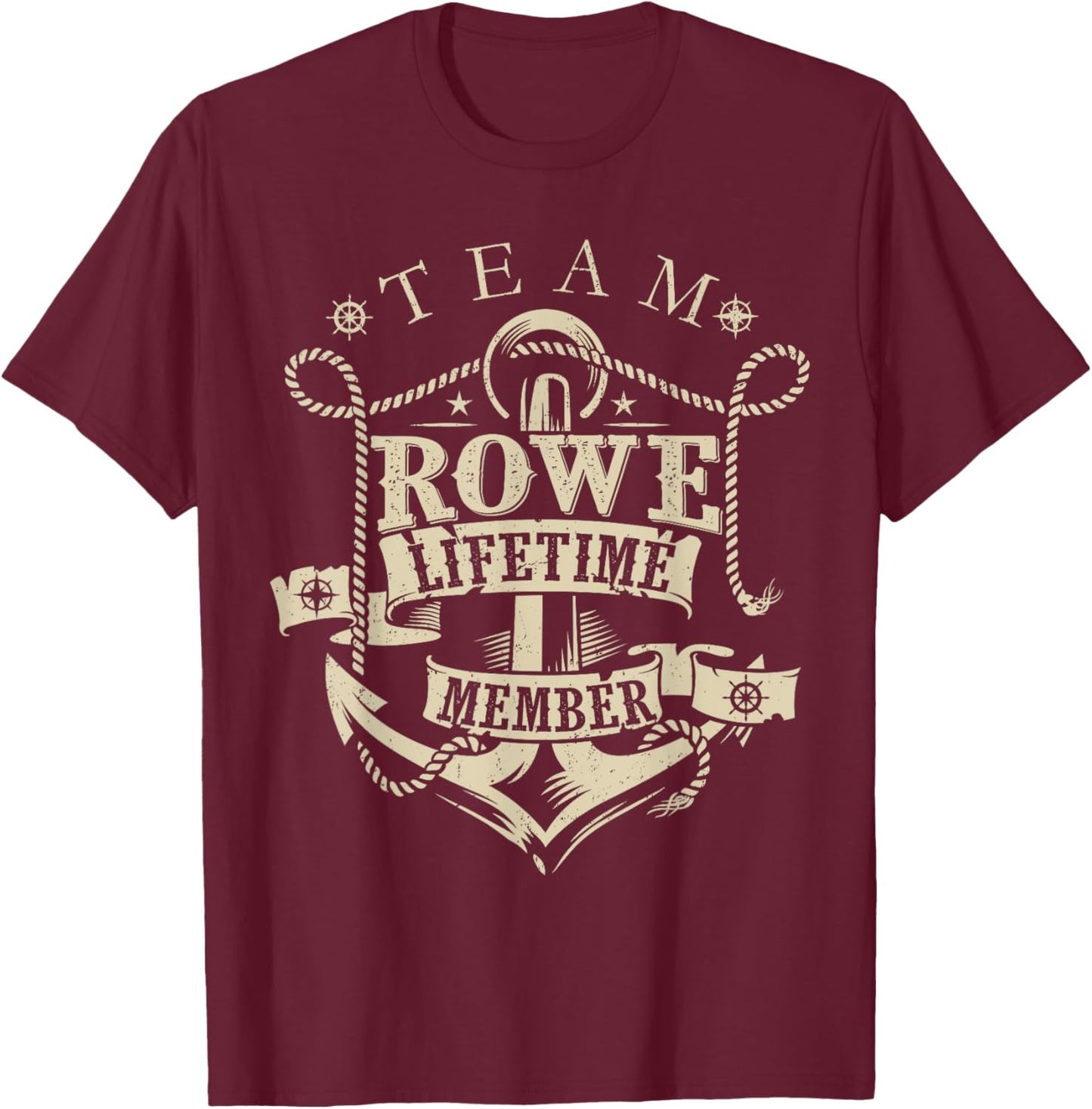 Team ROWE Lifetime Member Vintage ROWE Family Name T-Shirt - T-Shirt | Maroon