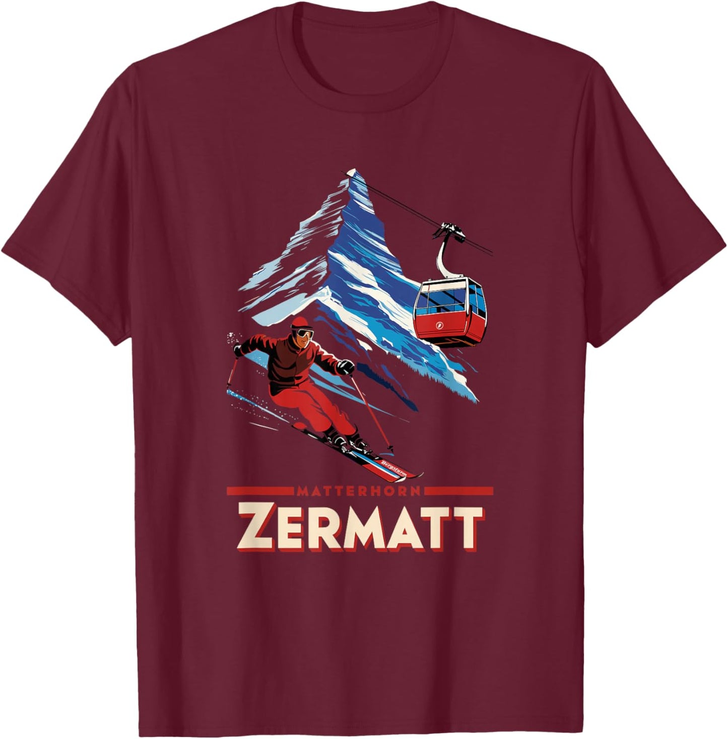Matterhorn Ski Fun in Zermatt Alps Switzerland T-Shirt - T-Shirt | Maroon