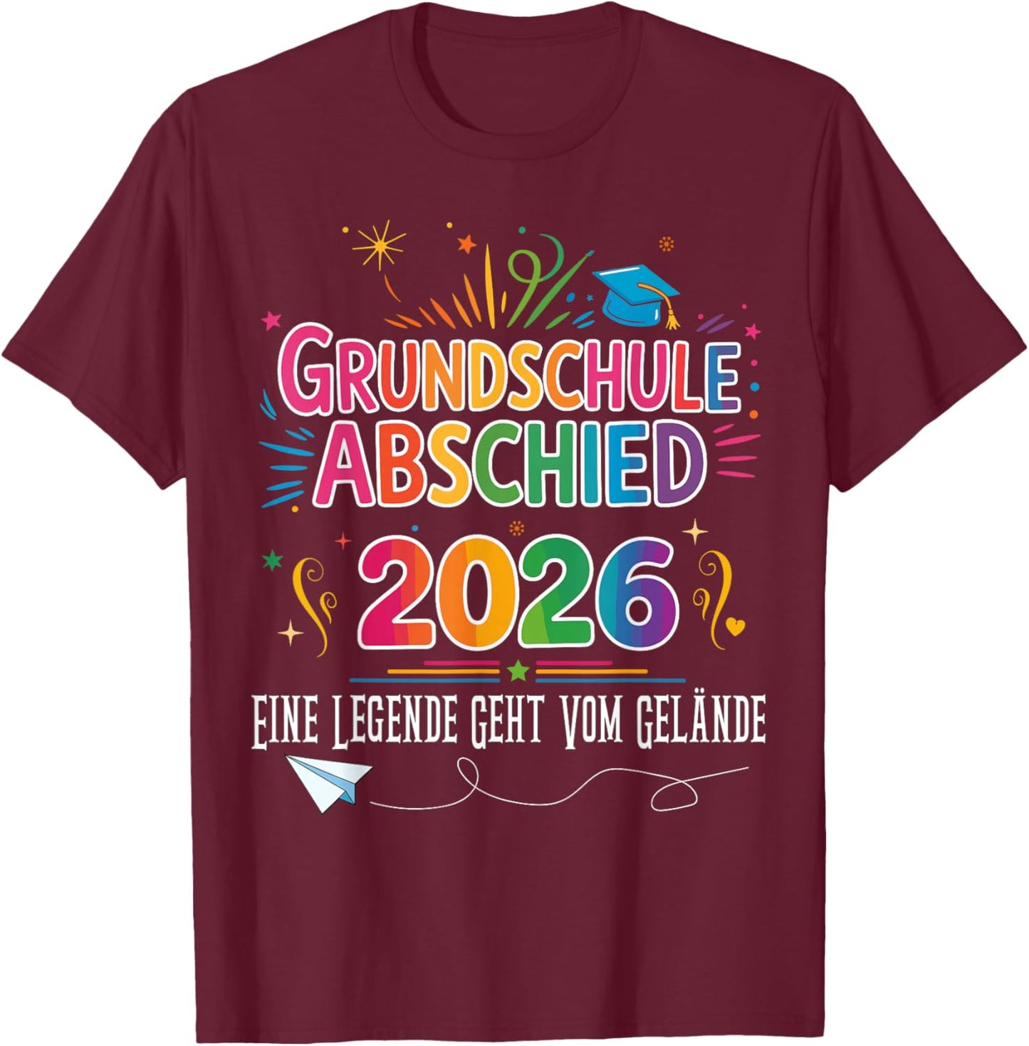 Abschluss Grundschule geschafft 2026 Abschied T-Shirt - T-Shirt | Maroon