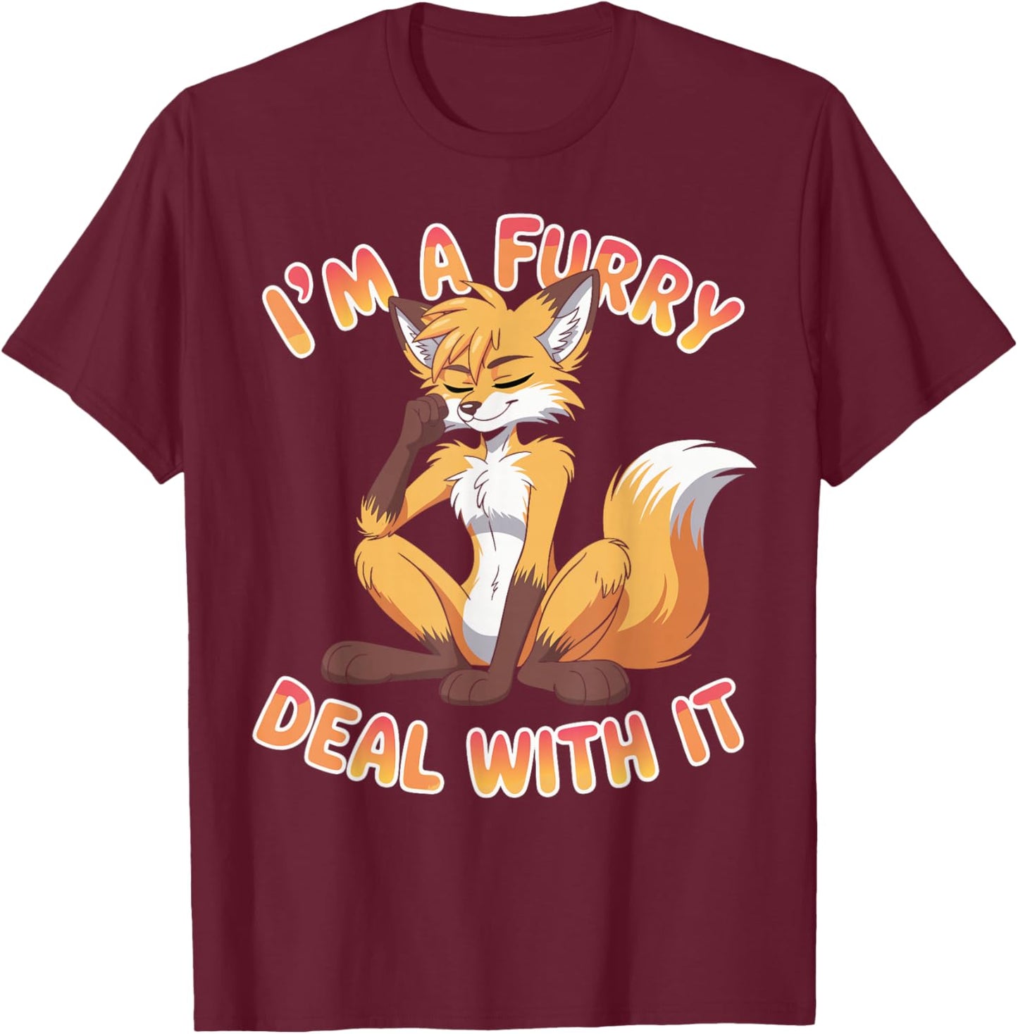 Furries Fandom Animal Fursonas I'm A Furry T-Shirt - T-Shirt | Maroon