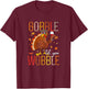 Gobble Til You Wobble Funny Thanksgiving Drinking Wine Women T-Shirt - T-Shirt | Maroon