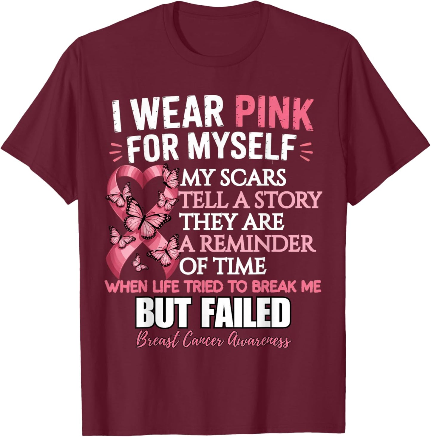 I Wear Pink for Myself Butterfly Ribbon Breast Awareness T-Shirt - T-Shirt | Maroon