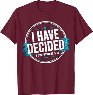 Baptized I Have Decided to Follow Jesus Baptism T-Shirt - T-Shirt | Maroon