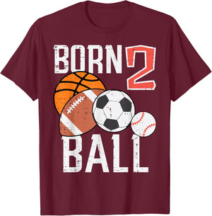 Born Basketball Football 2nd Birthday Toddler Boy Kid T-Shirt - T-Shirt | Maroon