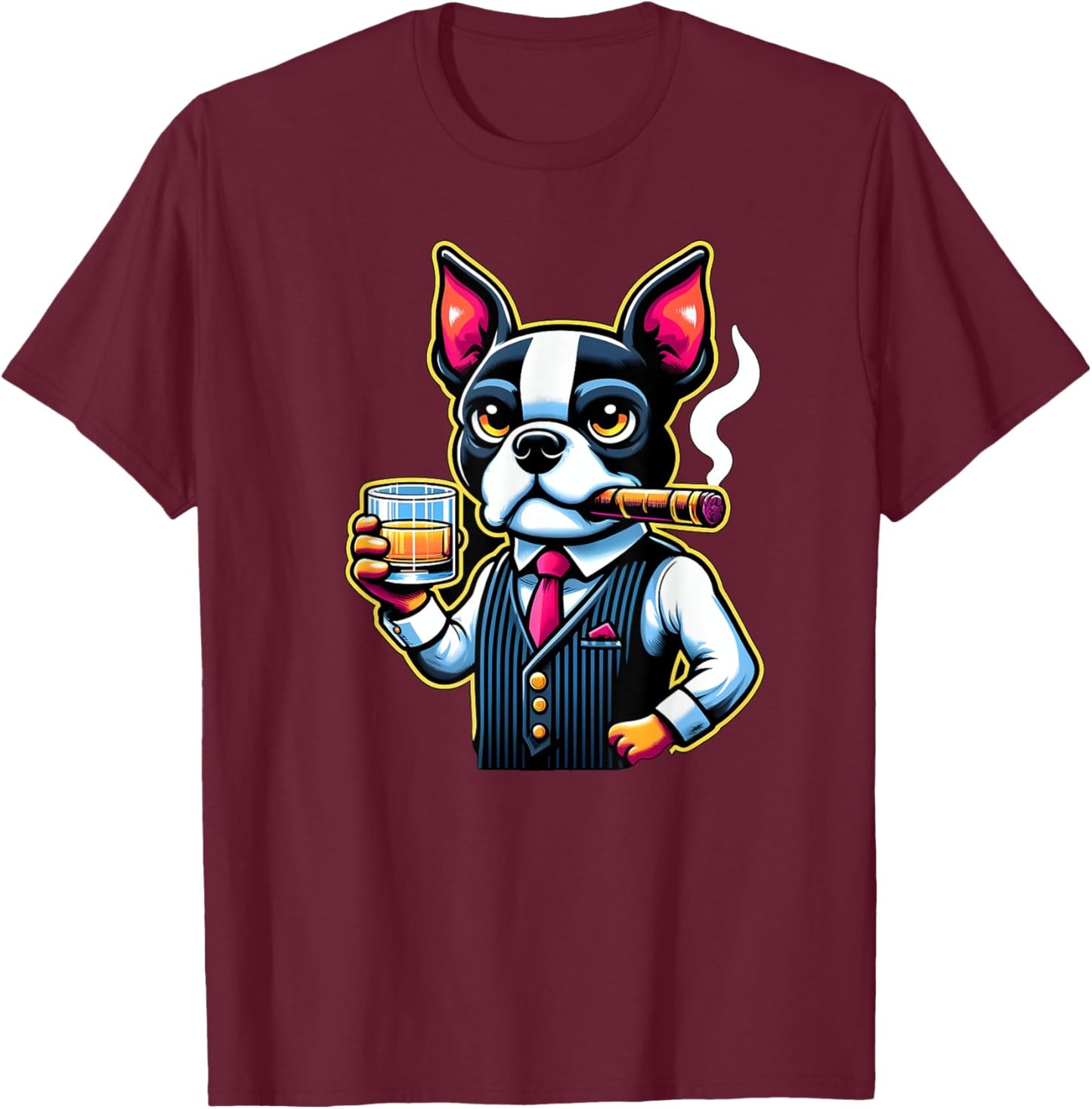 Boston Terrier dog Cigar And Whiskey Men Women T-Shirt - T-Shirt | Maroon