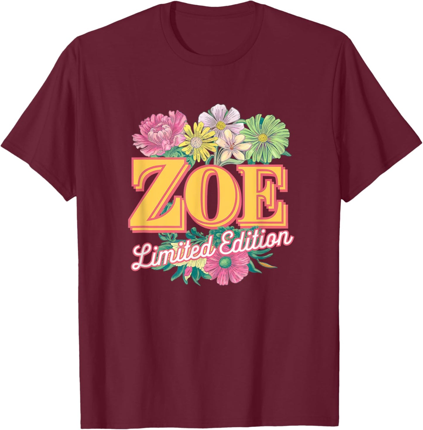 Zoe Limited Edition Vintage Custom Name Wife Grandma T-Shirt - T-Shirt | Maroon