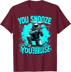 Funny Paintball You Snooze You Bruise Paintballer Balls T-Shirt - T-Shirt | Maroon