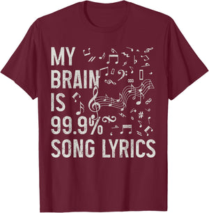 My Brain Is 99% Song Lyrics Singing Vocalist Singer Funny T-Shirt - T-Shirt | Maroon