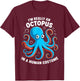 Funny Im Really an Octopus in a Human Costume Kids Halloween T-Shirt - T-Shirt | Maroon