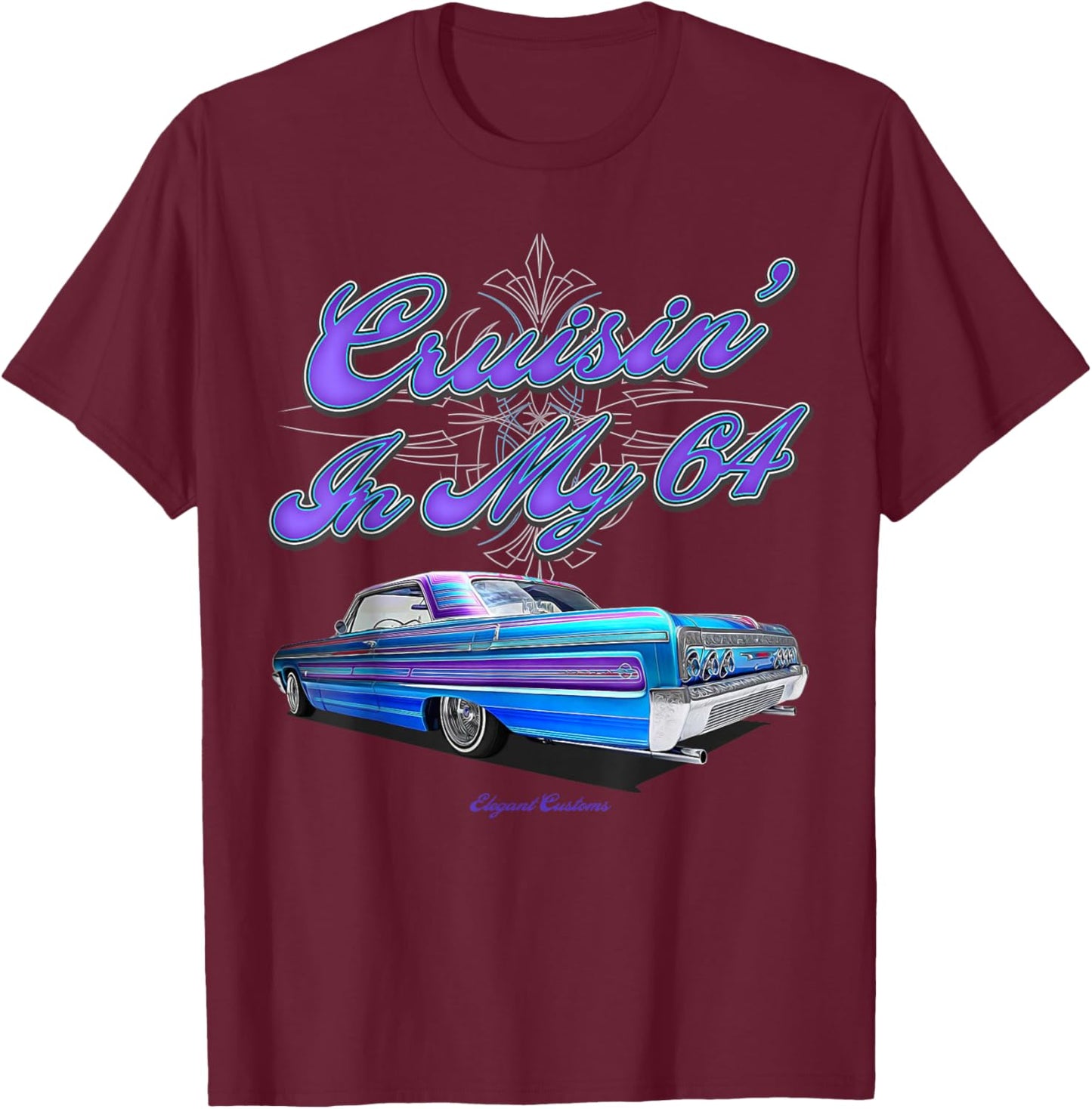 Cruisin In My 64 Impala - Low Rider Kustom Lead Sled Hot Rod T-Shirt - T-Shirt | Maroon