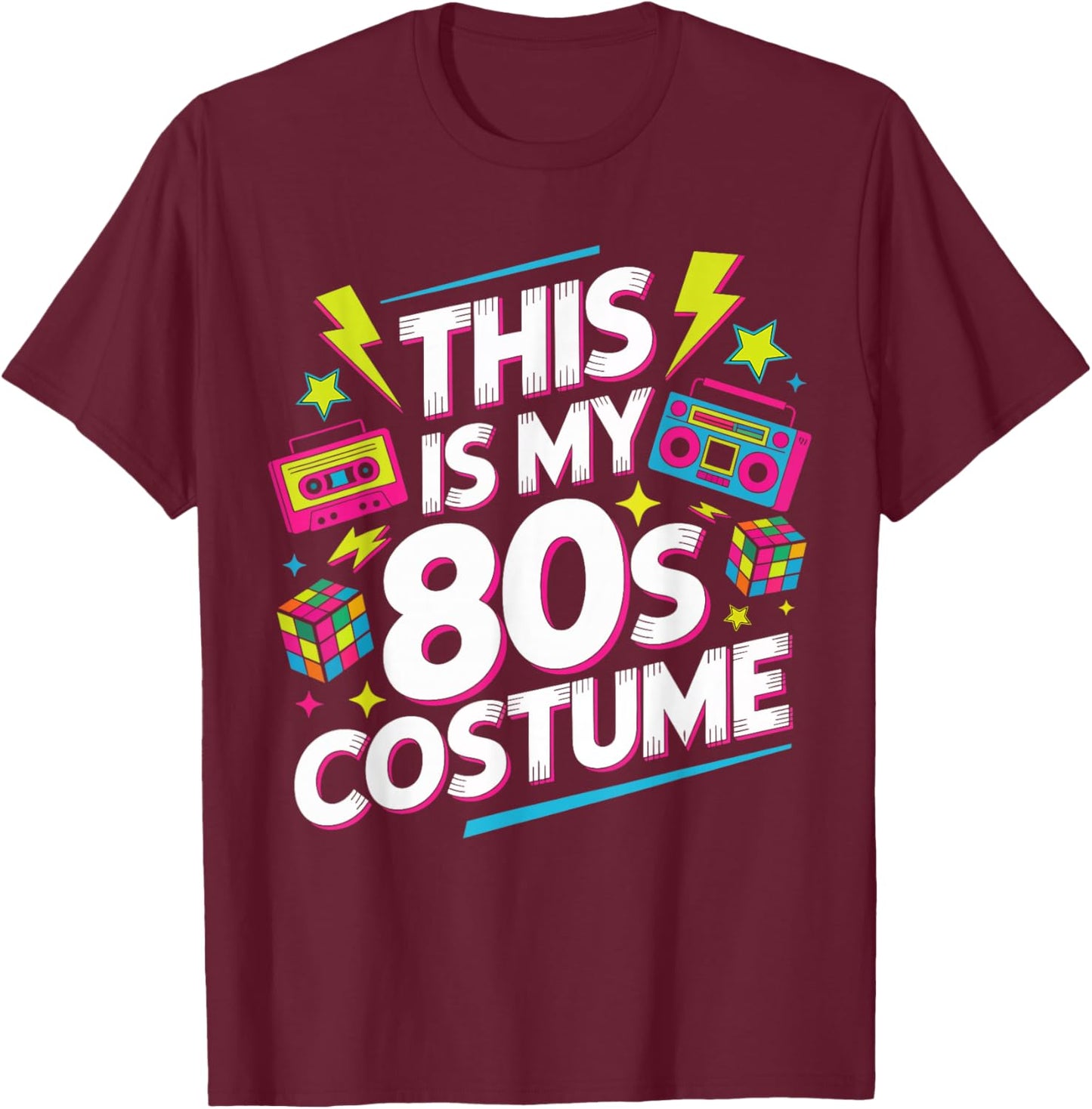 This is My 80s Costume Retro Funny 80s T-Shirt - T-Shirt | Maroon