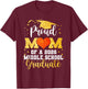 Proud Mom of A Class 2026 Middle School Graduate Graduation T-Shirt - T-Shirt | Maroon