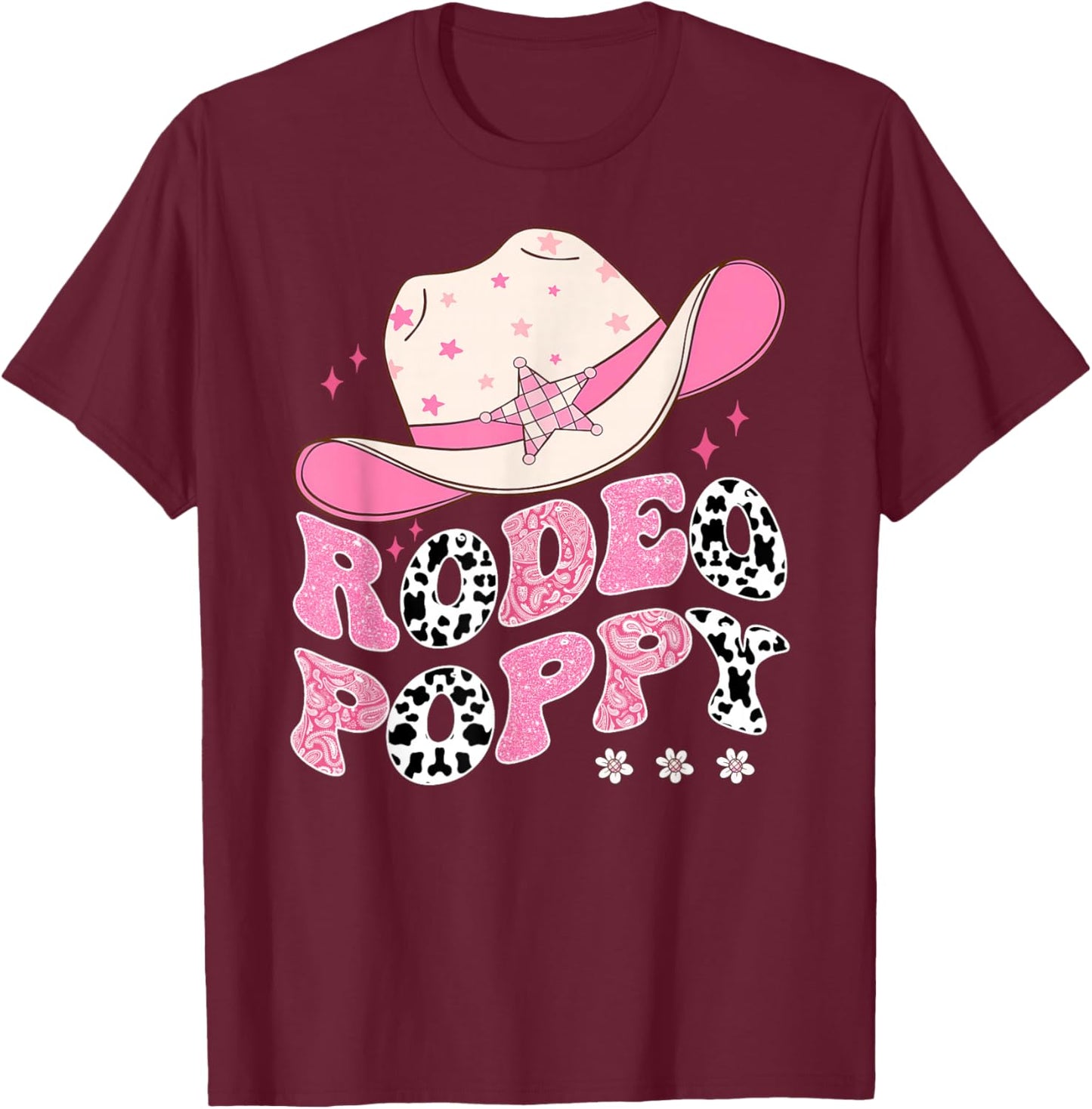 Rodeo Poppy Pink CowGirl 1St Birthday Family Matching T-Shirt - T-Shirt | Maroon