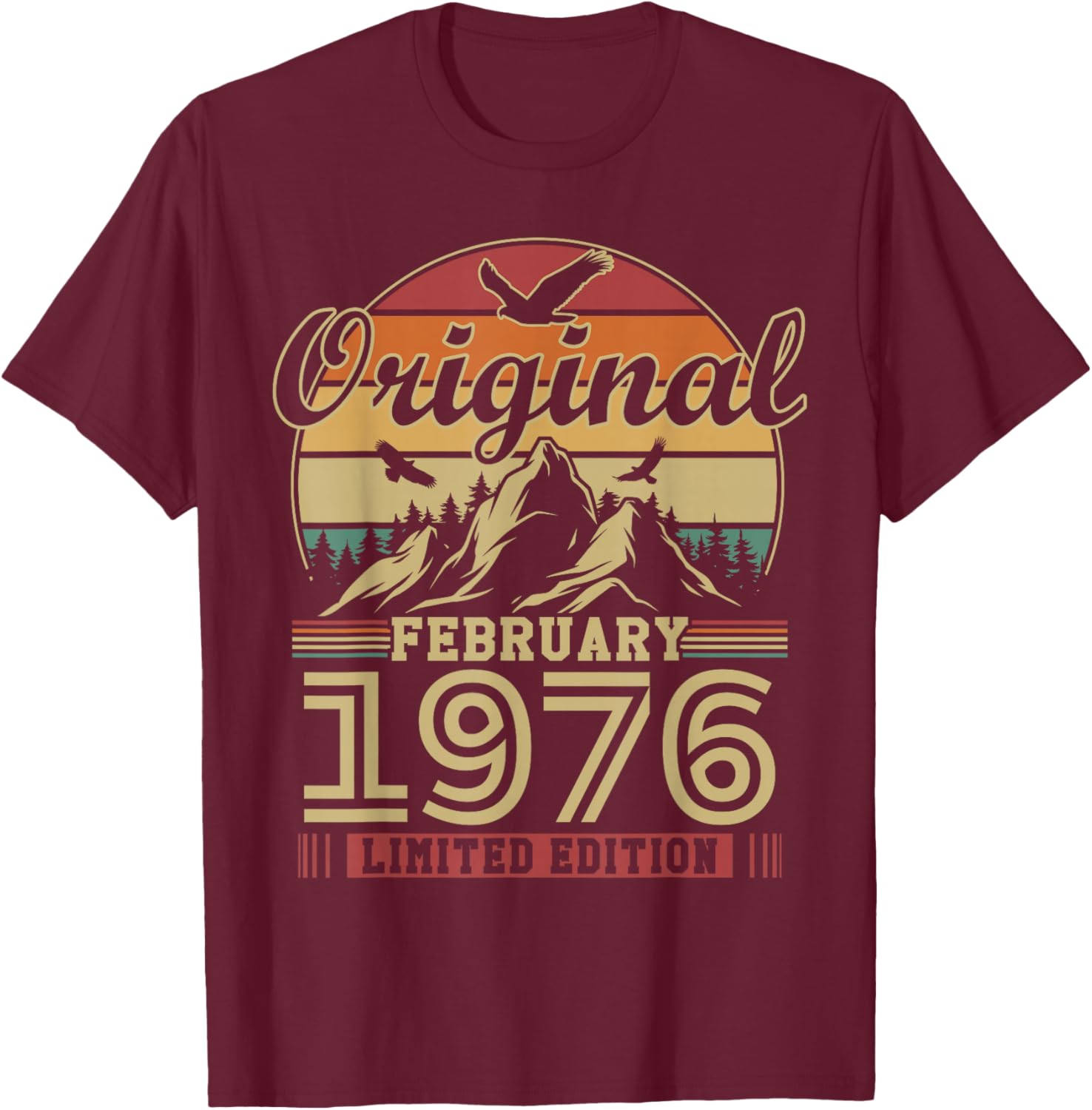 Vintage Cadeau Anniversaire 50 Ans pour Né en Février 1976 T-Shirt - T-Shirt | Maroon