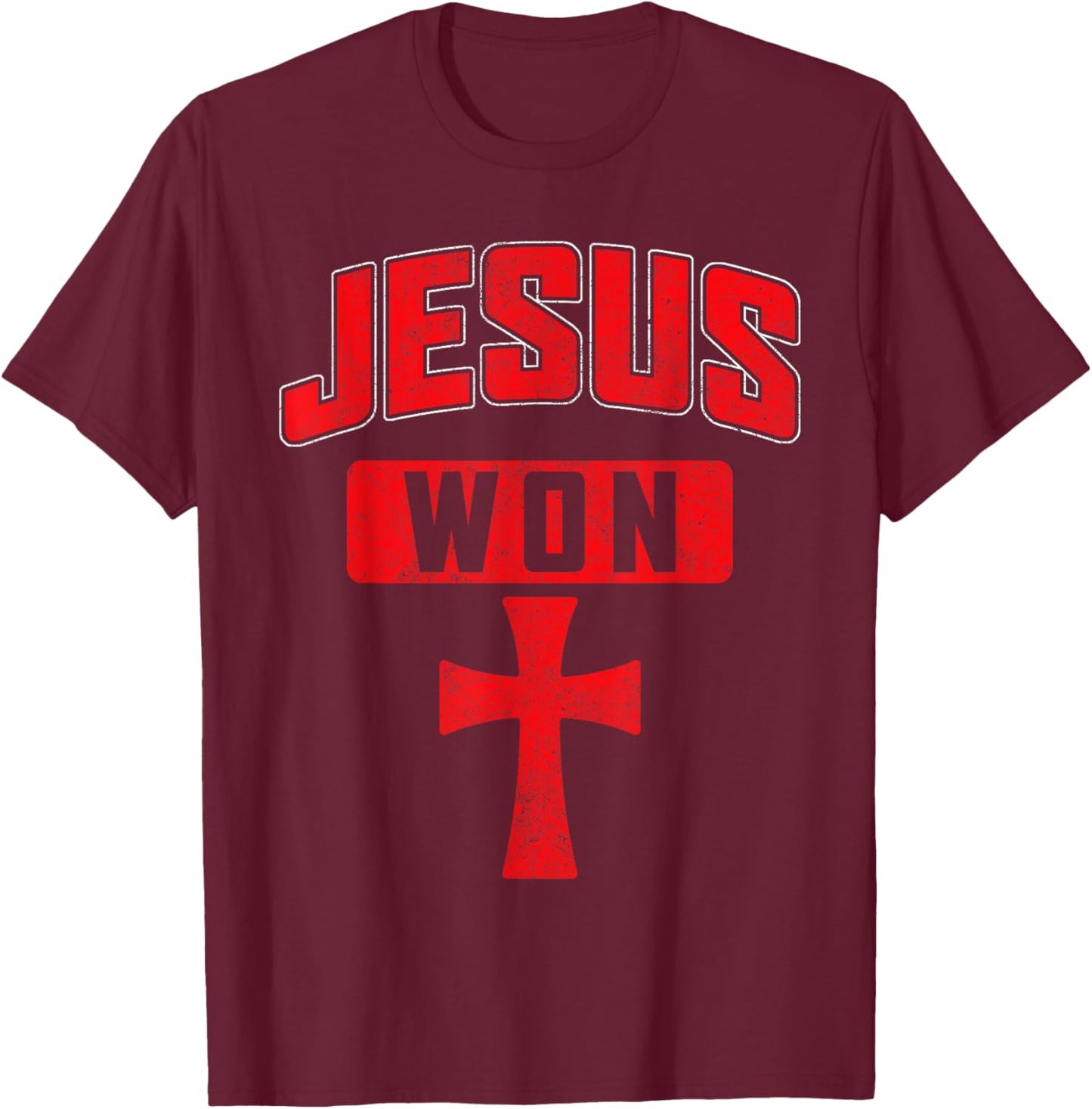 Jesus Won Cross Jesus Christian Faith Religious Women Men T-Shirt - T-Shirt | Maroon