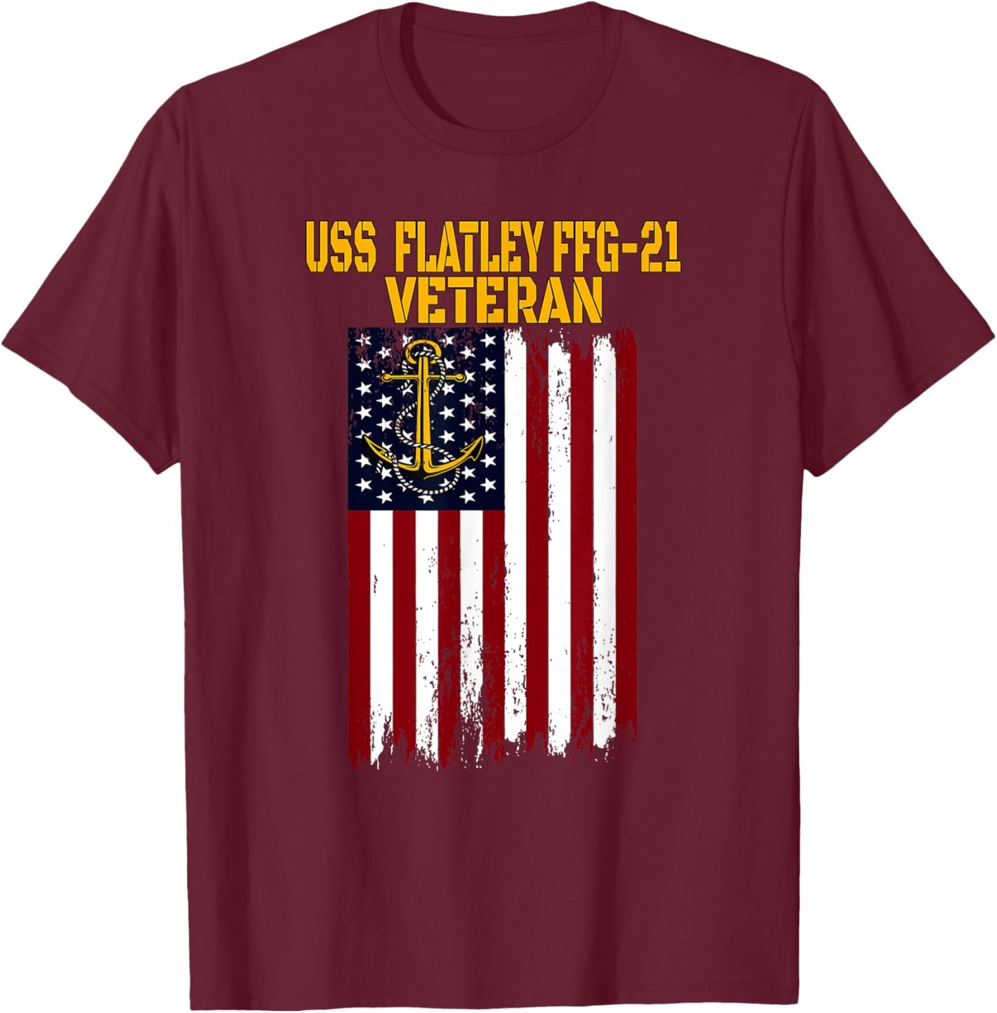 USS Flatley FFG-21 Frigate Veterans Day Father's Day T-Shirt - T-Shirt | Maroon