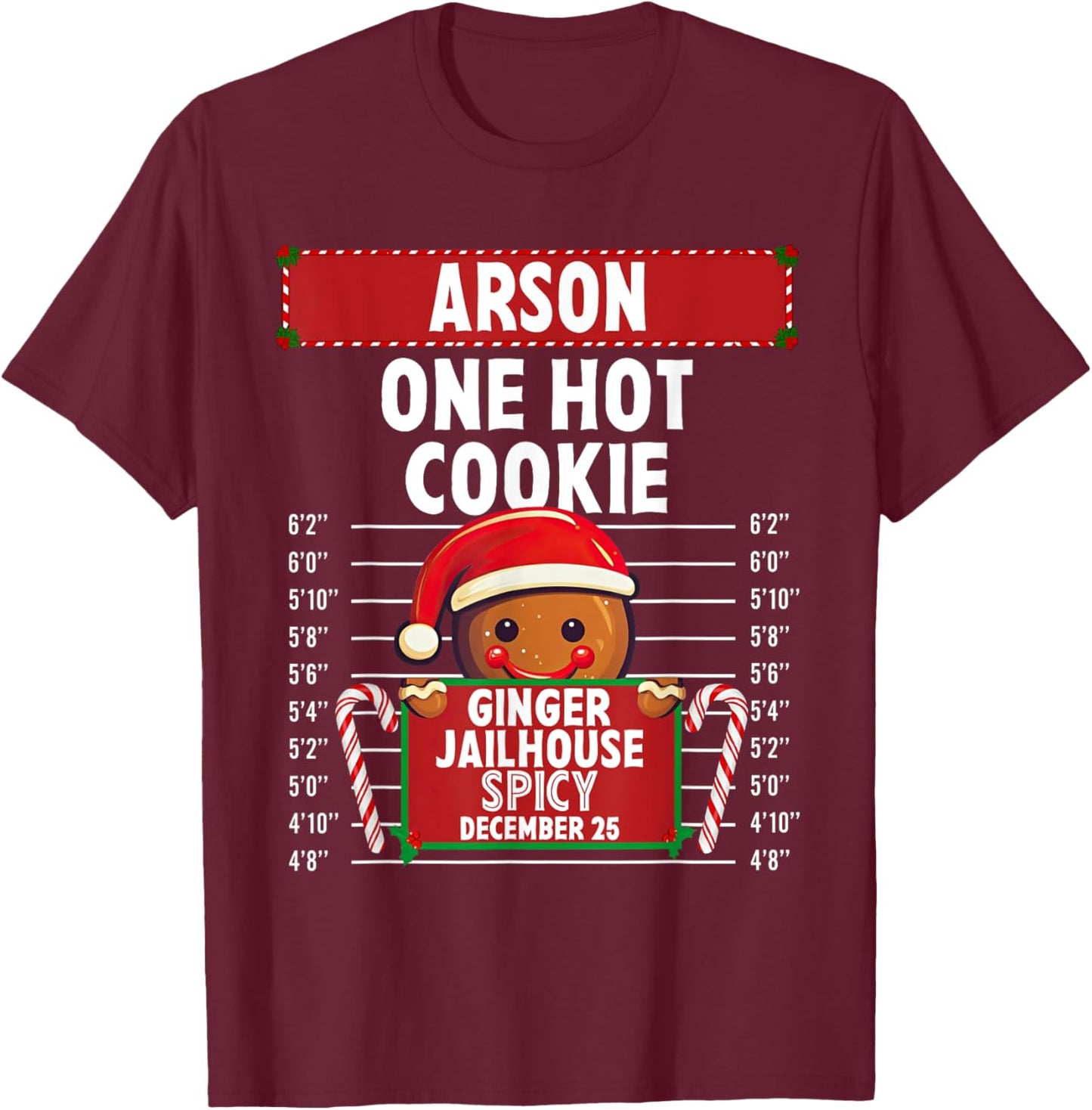 Arson Ginger Jailhouse Christmas Gingerbread Holiday Pajamas T-Shirt - T-Shirt | Maroon