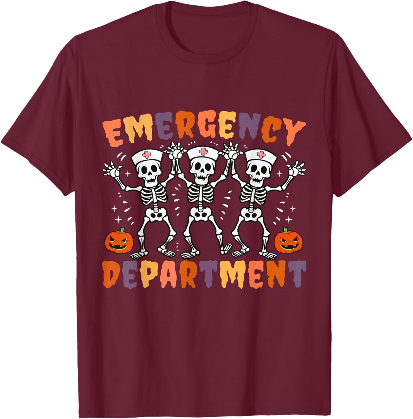 Emergency Department Halloween Emergency Room Nursing Nurse T-Shirt - T-Shirt | Maroon