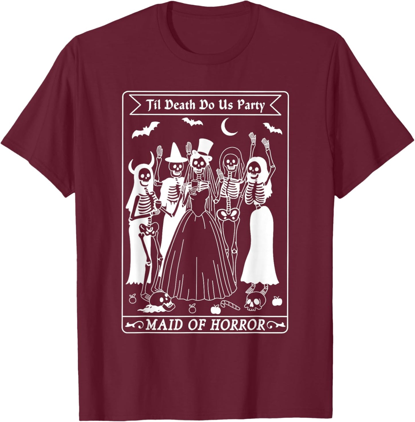 Maid Of Honor Gothic Skeleton Bach Crew Bachelorette Party T-Shirt - T-Shirt | Maroon