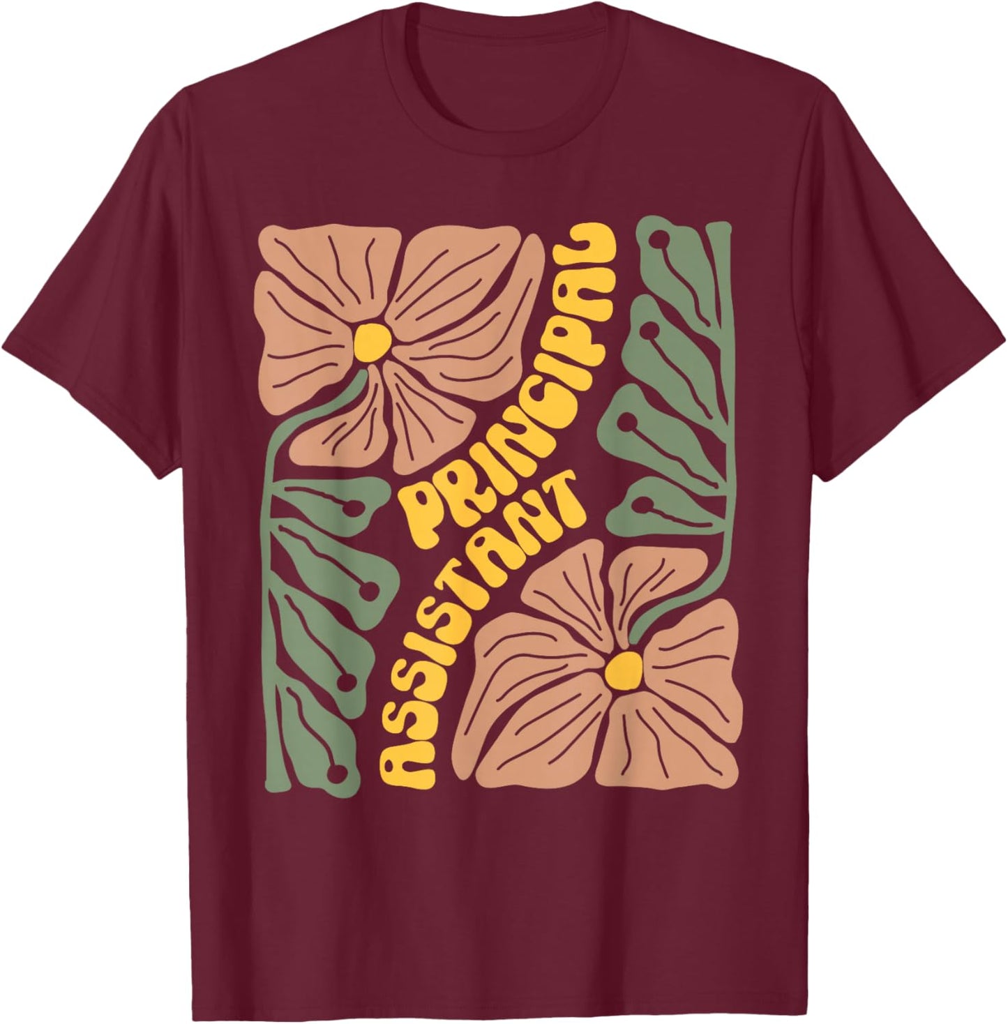 Boho Floral Assistant Principal Teacher School Worker Job T-Shirt - T-Shirt | Maroon