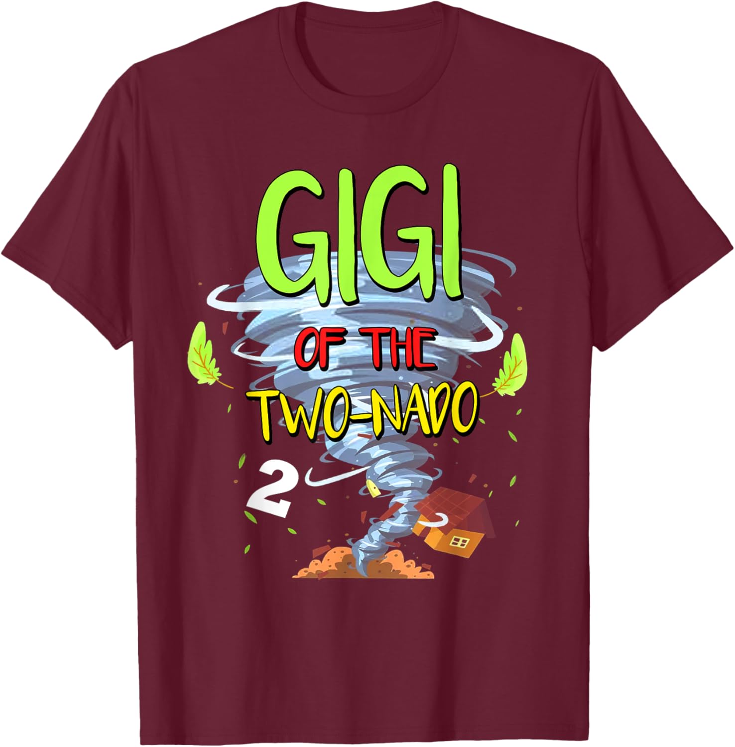 Gigi of the Two-nado Tornado Theme 2nd Birthday Party T-Shirt - T-Shirt | Maroon