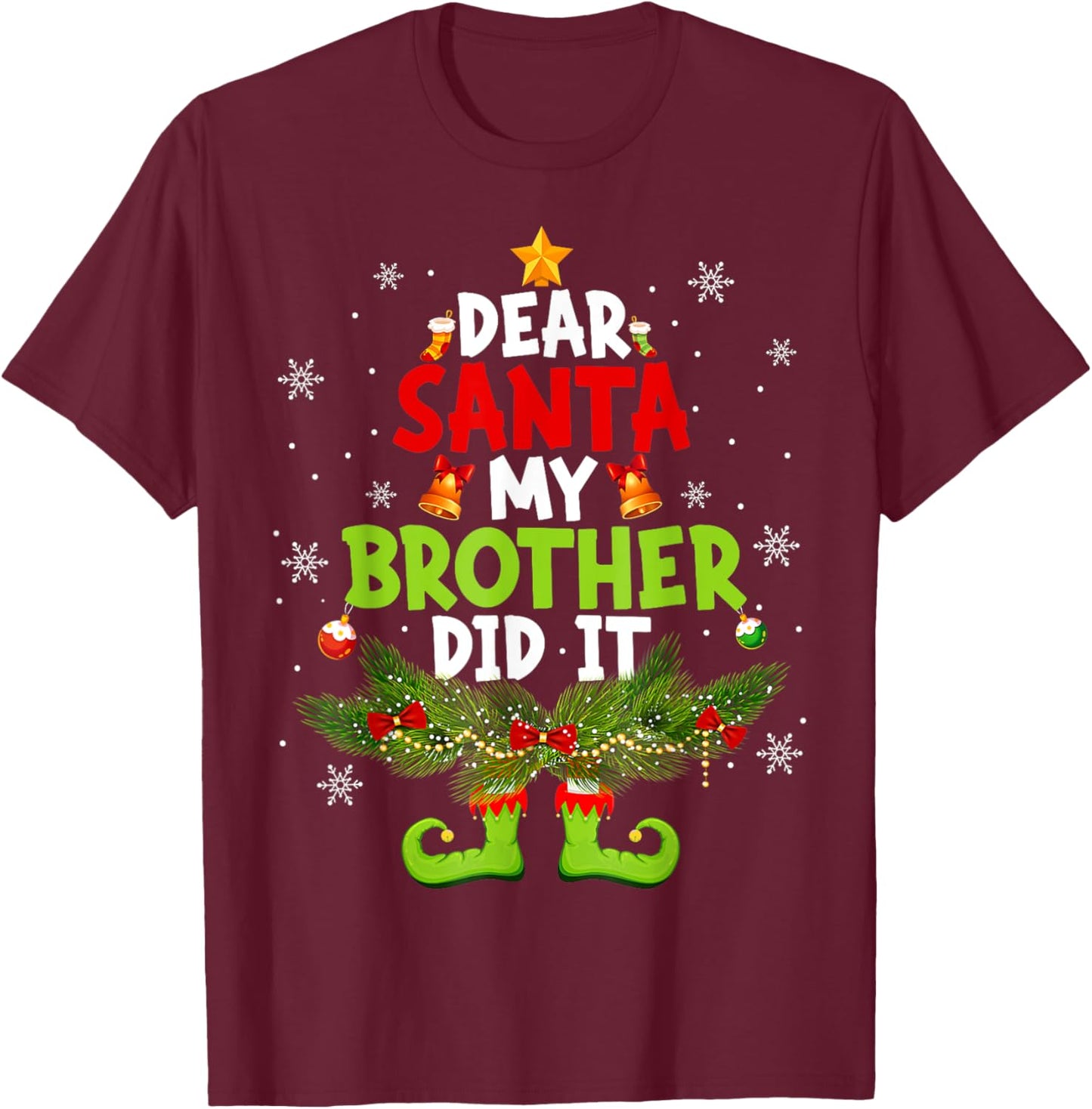 Dear Santa My Brother Did It ELF Matching Christmas Kids T-Shirt - T-Shirt | Maroon