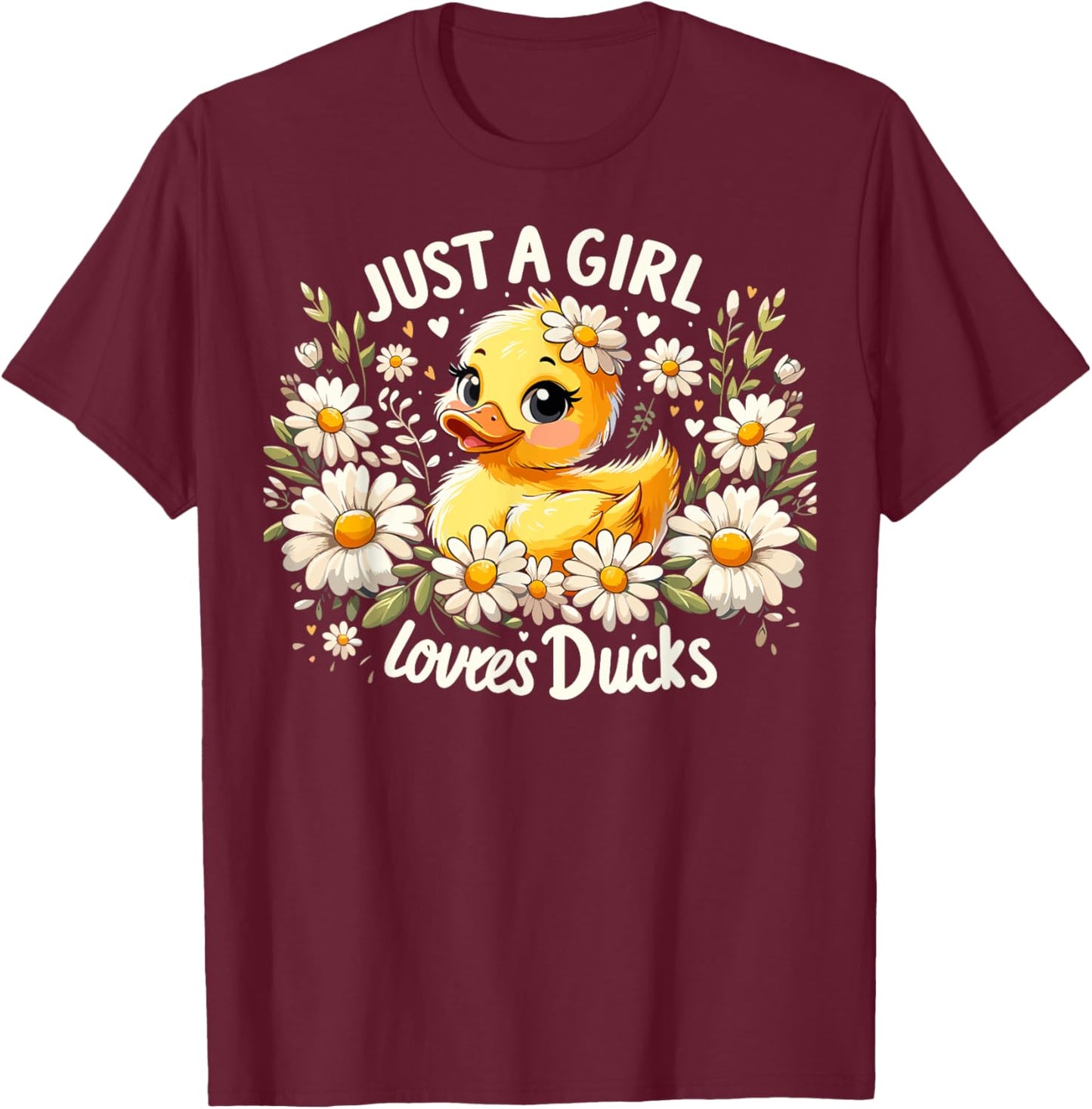Just A Girl Who Loves Ducks Cute Duck T-Shirt - T-Shirt | Maroon