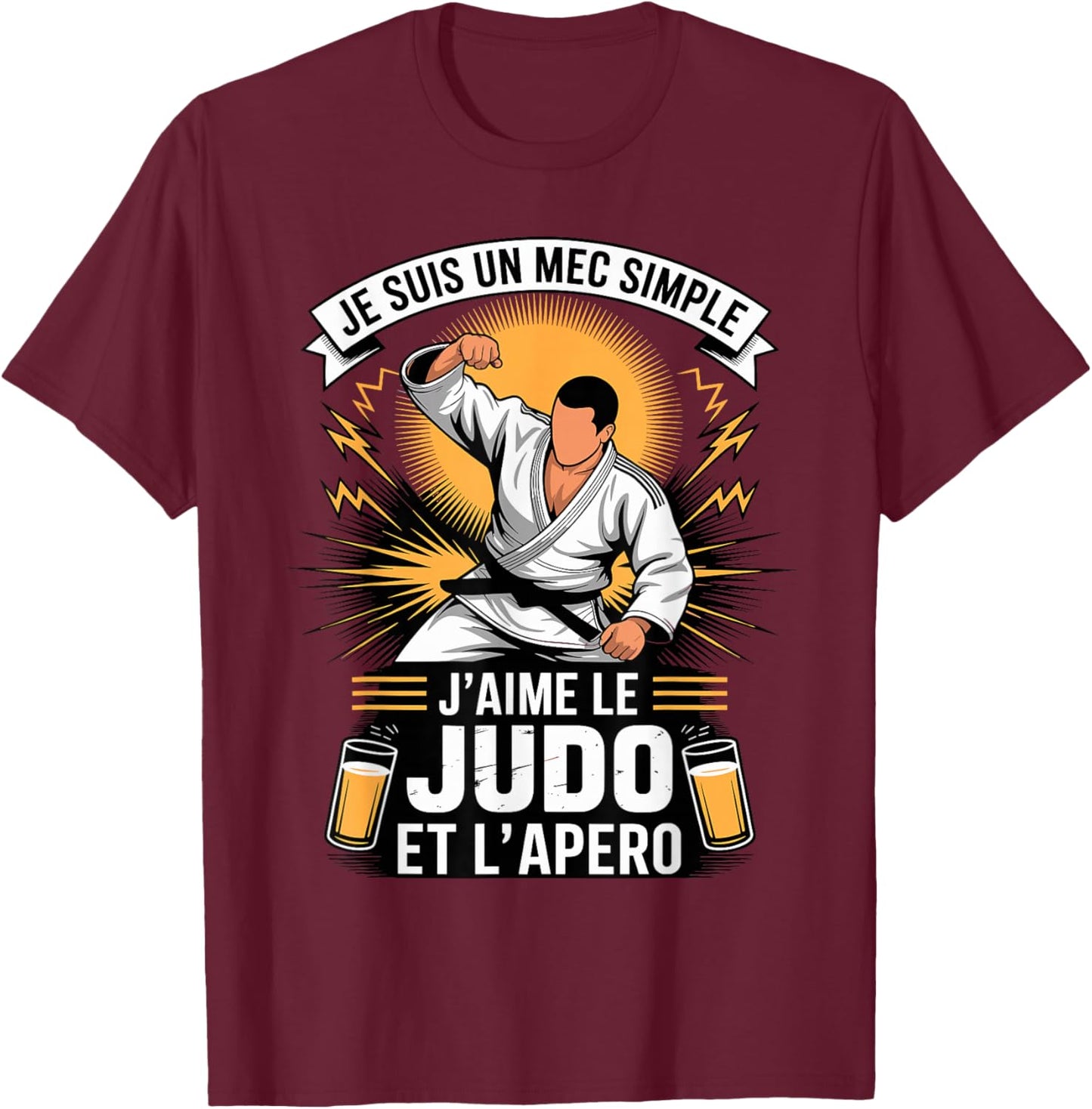 Je suis Un MEC Simple Jaime Le Judo ET LAPERO T-Shirt - T-Shirt | Maroon