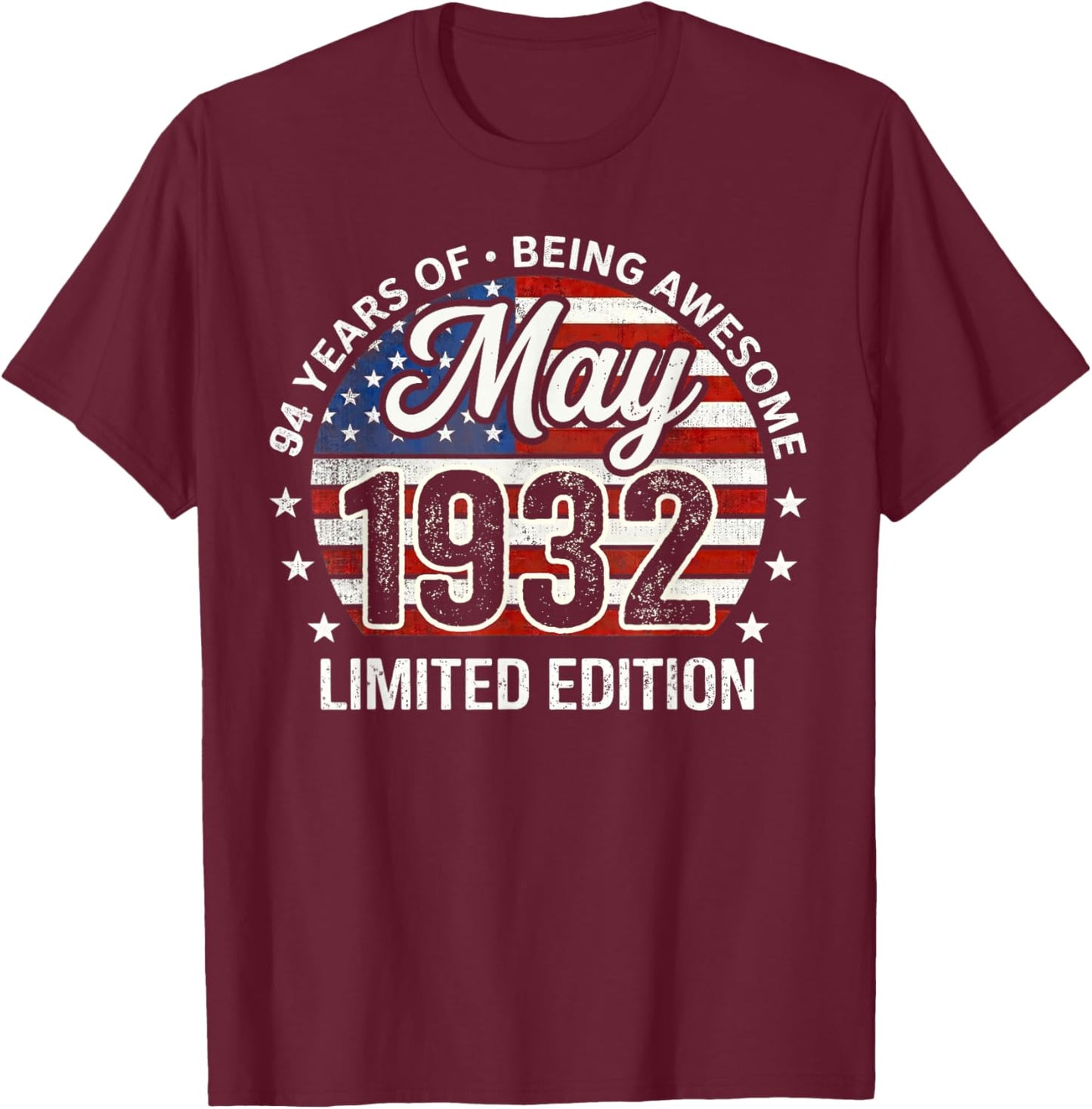 May 94th Birthday Men Women 1932 Awesome USA Flag T-Shirt - T-Shirt | Maroon