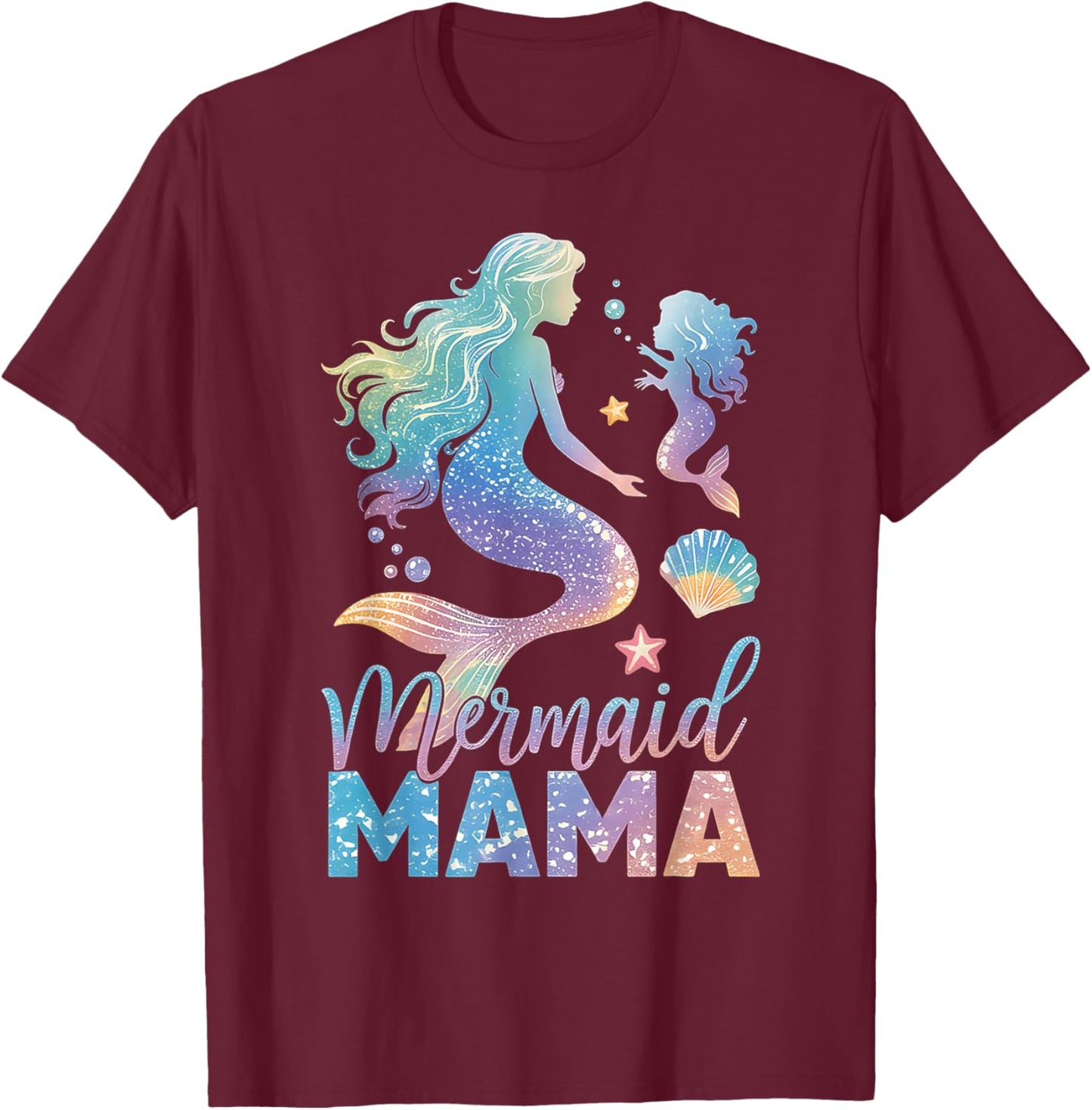 Cute Mermaid Mama Mermaid Mom Mommy Happy Mothers Day Women T-Shirt - T-Shirt | Maroon