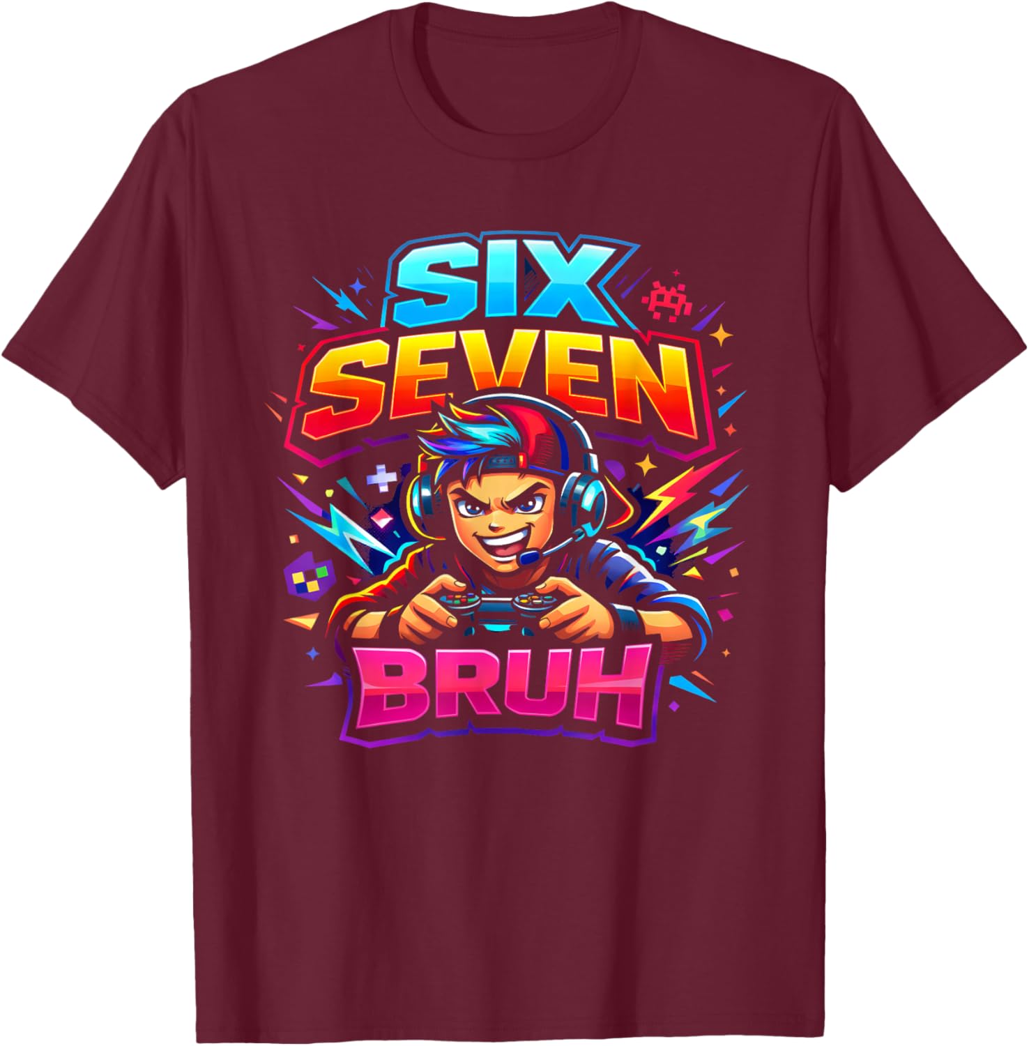 Six Seven Bruh 67 Gamer Gaming Video Games Jungen Kinder T-Shirt - T-Shirt | Maroon