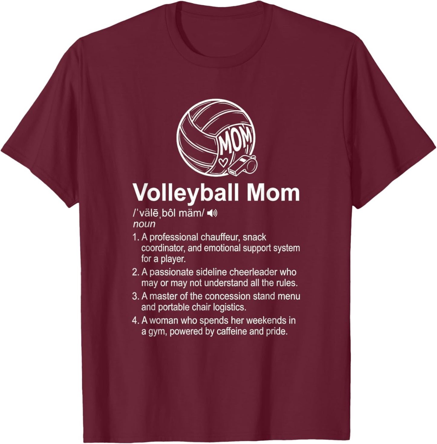 Volleyball Mom Definition Meaning Funny Sport Parent T-Shirt - T-Shirt | Maroon