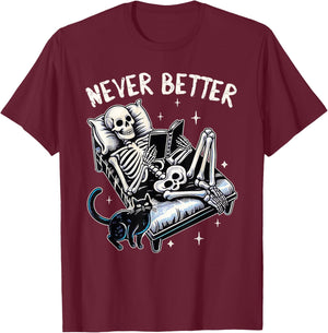 Funny Halloween Outfit Never Better Skeleton Cat Skull T-Shirt - T-Shirt | Maroon