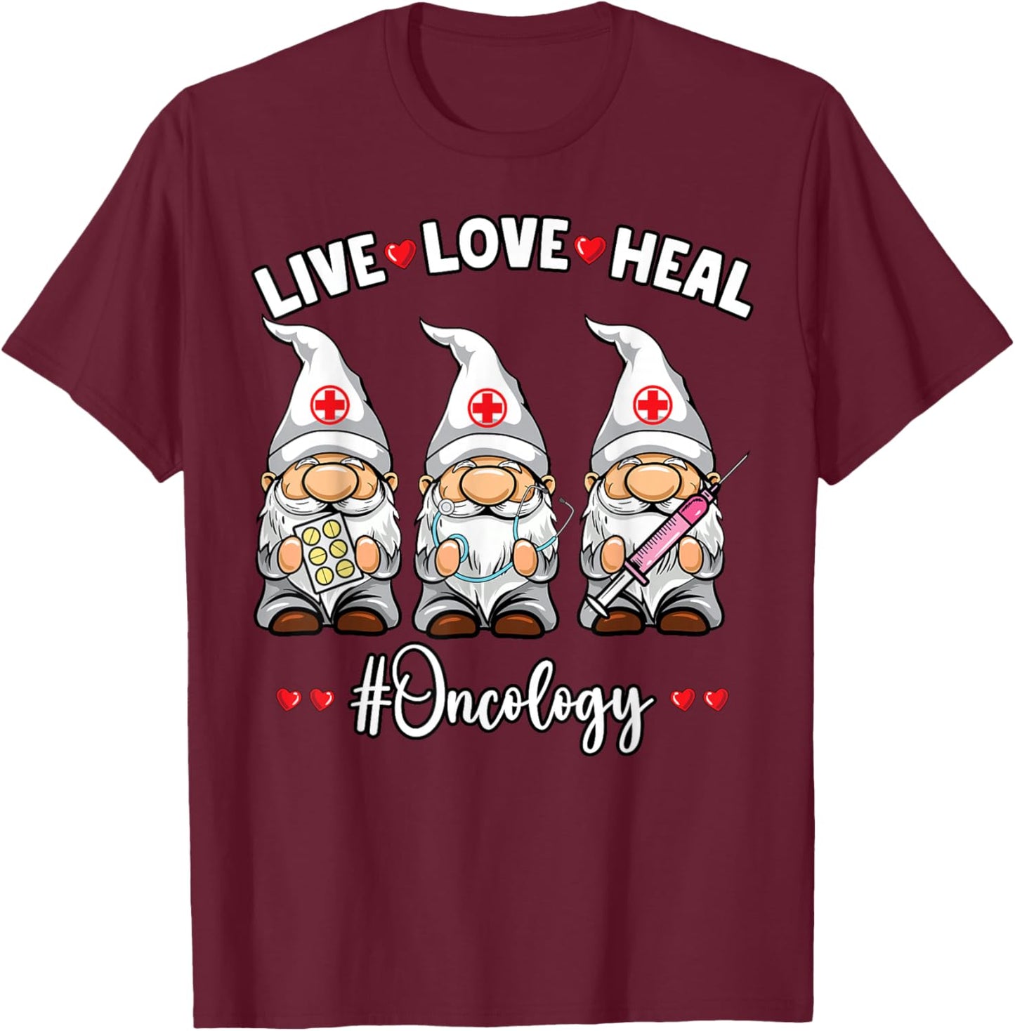 Oncology Nurse Gnome Life Love Healing Oncologist T-Shirt - T-Shirt | Maroon