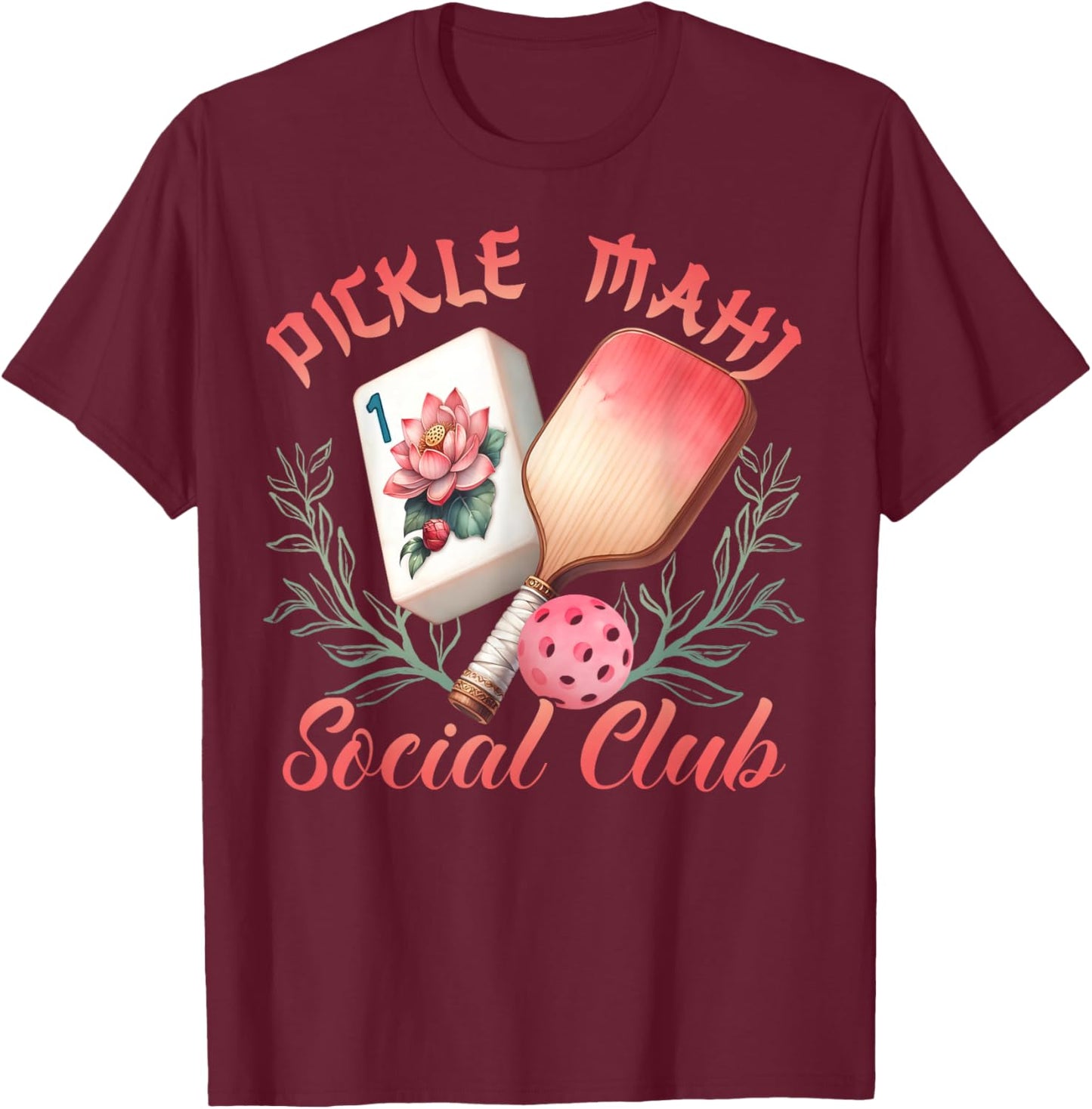 Pickleball Mahjong Lovers Funny Pickle Mahj Social Club T-Shirt - T-Shirt | Maroon