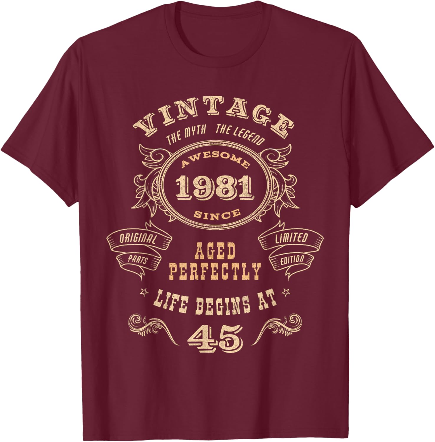 45-Year-Old 45th Birthday - Vintage 1981 T-Shirt - T-Shirt | Maroon