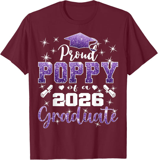 Super Proud Poppy of 2026 Graduate Senior Graduation Family T-Shirt - T-Shirt | Maroon