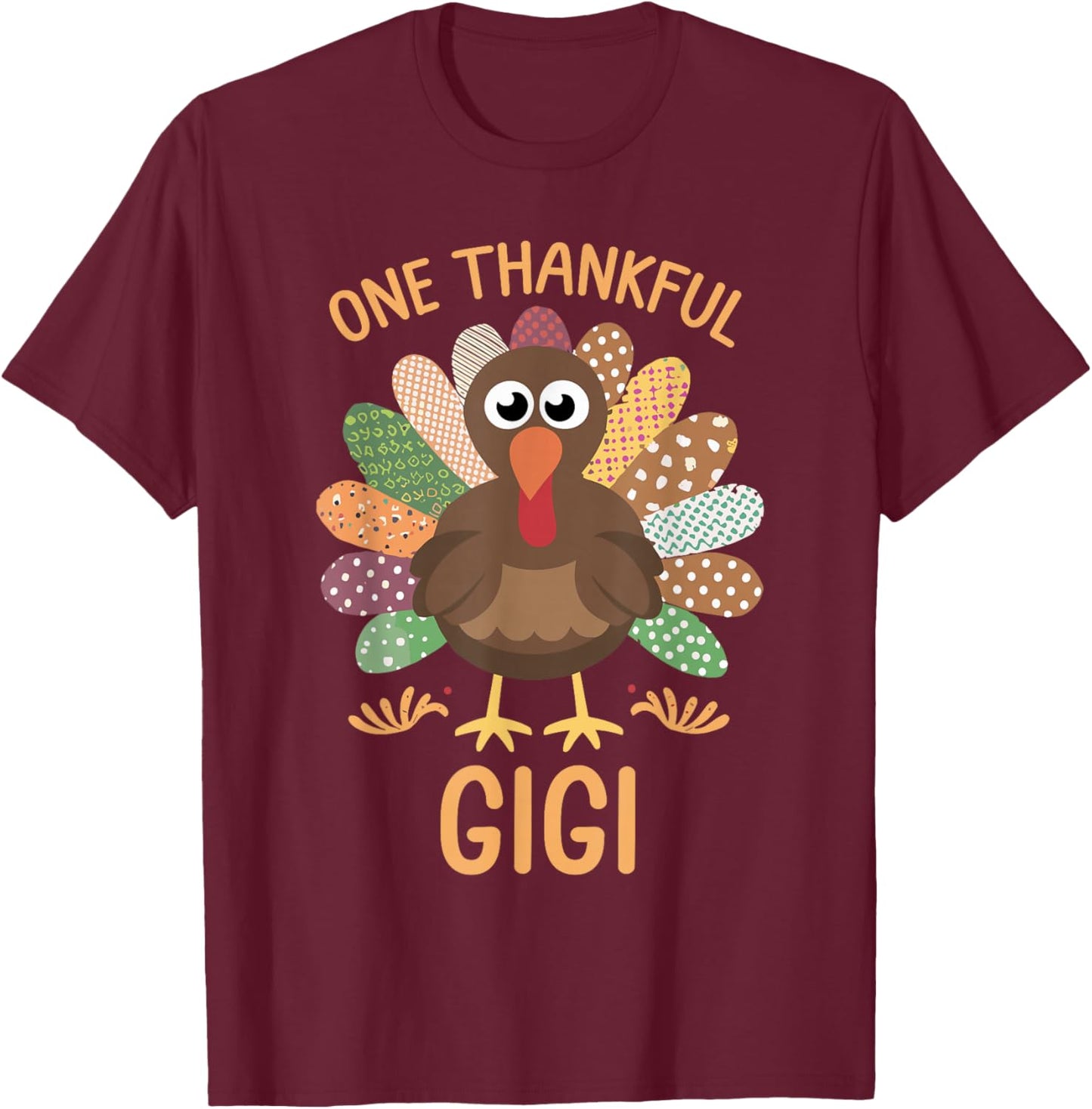 Thanksgiving Turkey - One Thankful Gigi T-Shirt - T-Shirt | Maroon