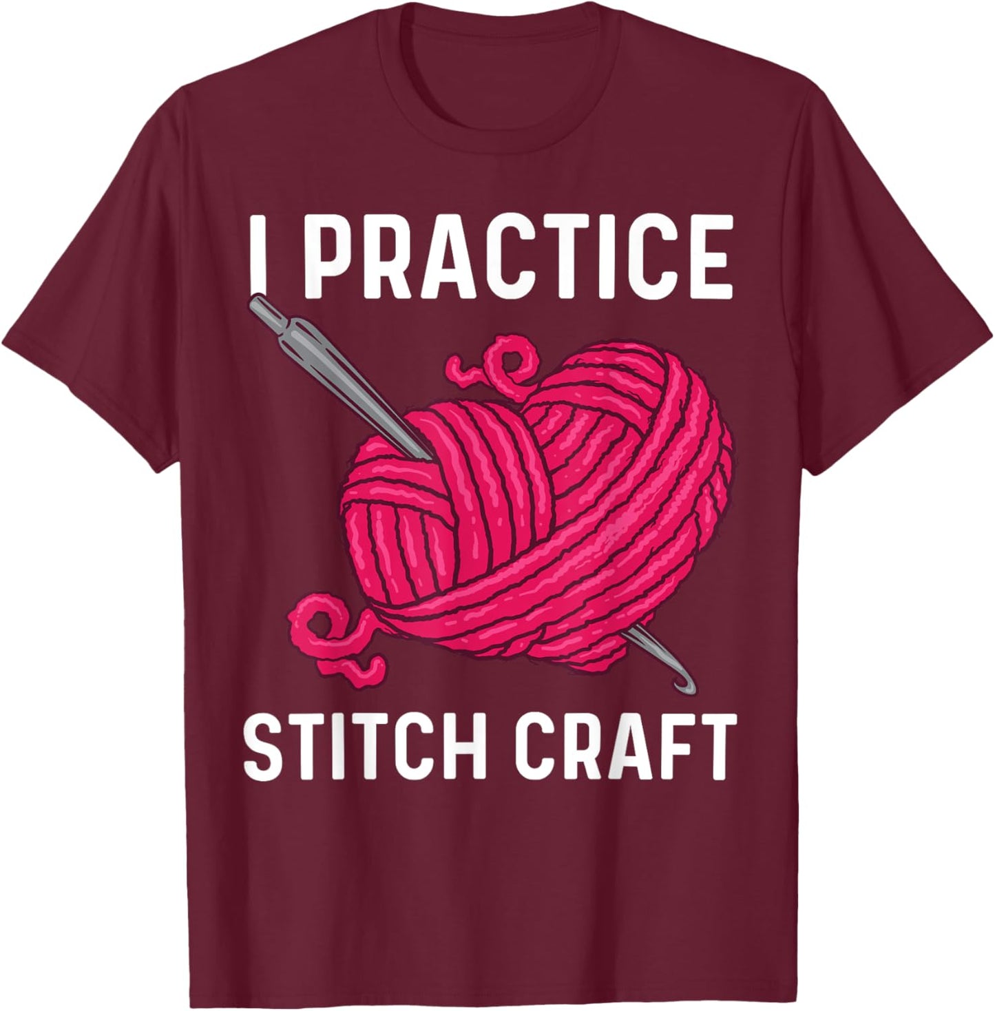 Best Crocheting Art Women Crocheter Crochet Lover T-Shirt - T-Shirt | Maroon