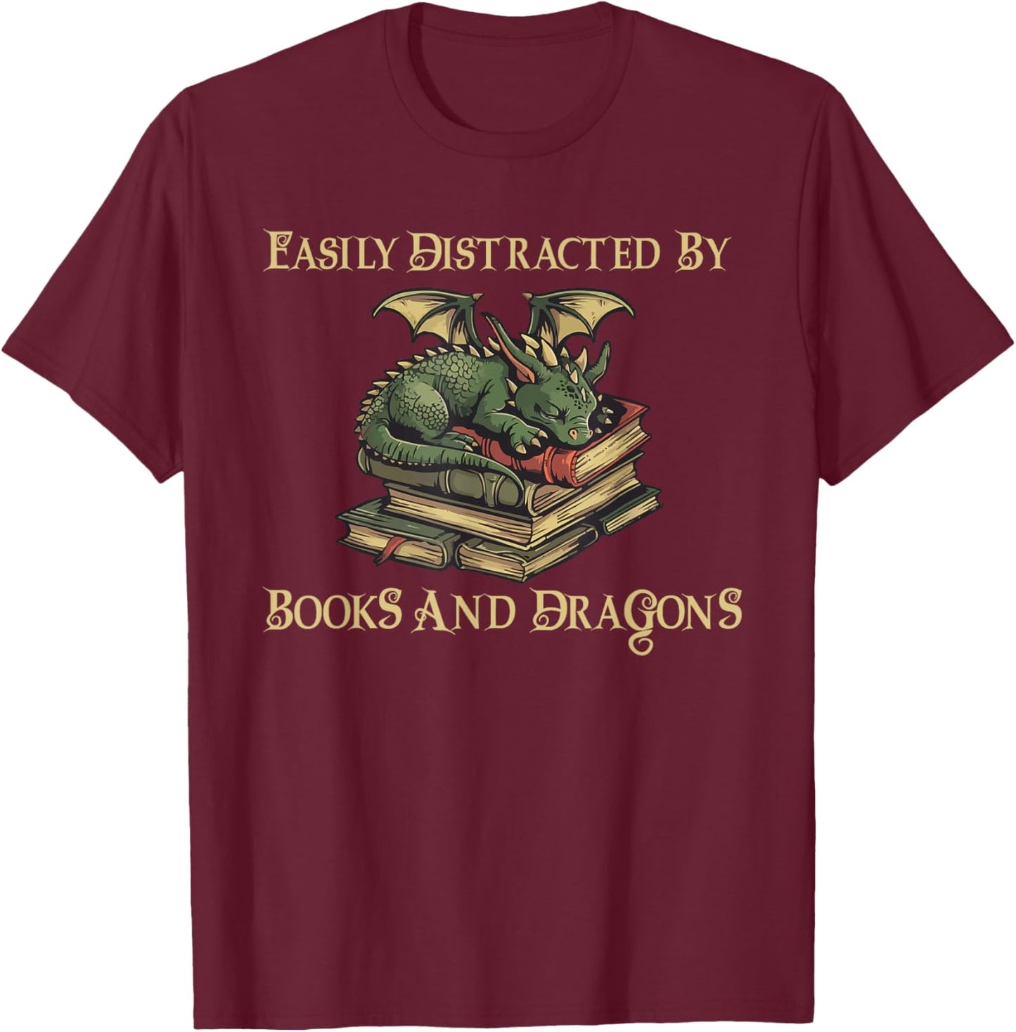 Easily Distracted By Books And Dragons Graphic T-Shirt - T-Shirt | Maroon