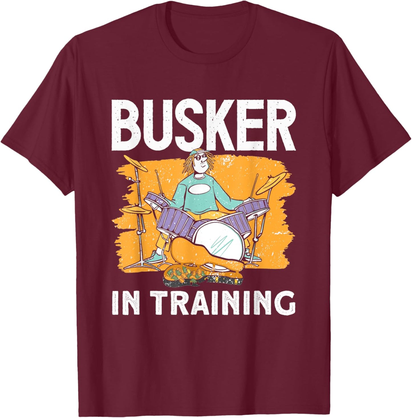 Busker training Banjo Busker Busking T-Shirt - T-Shirt | Maroon