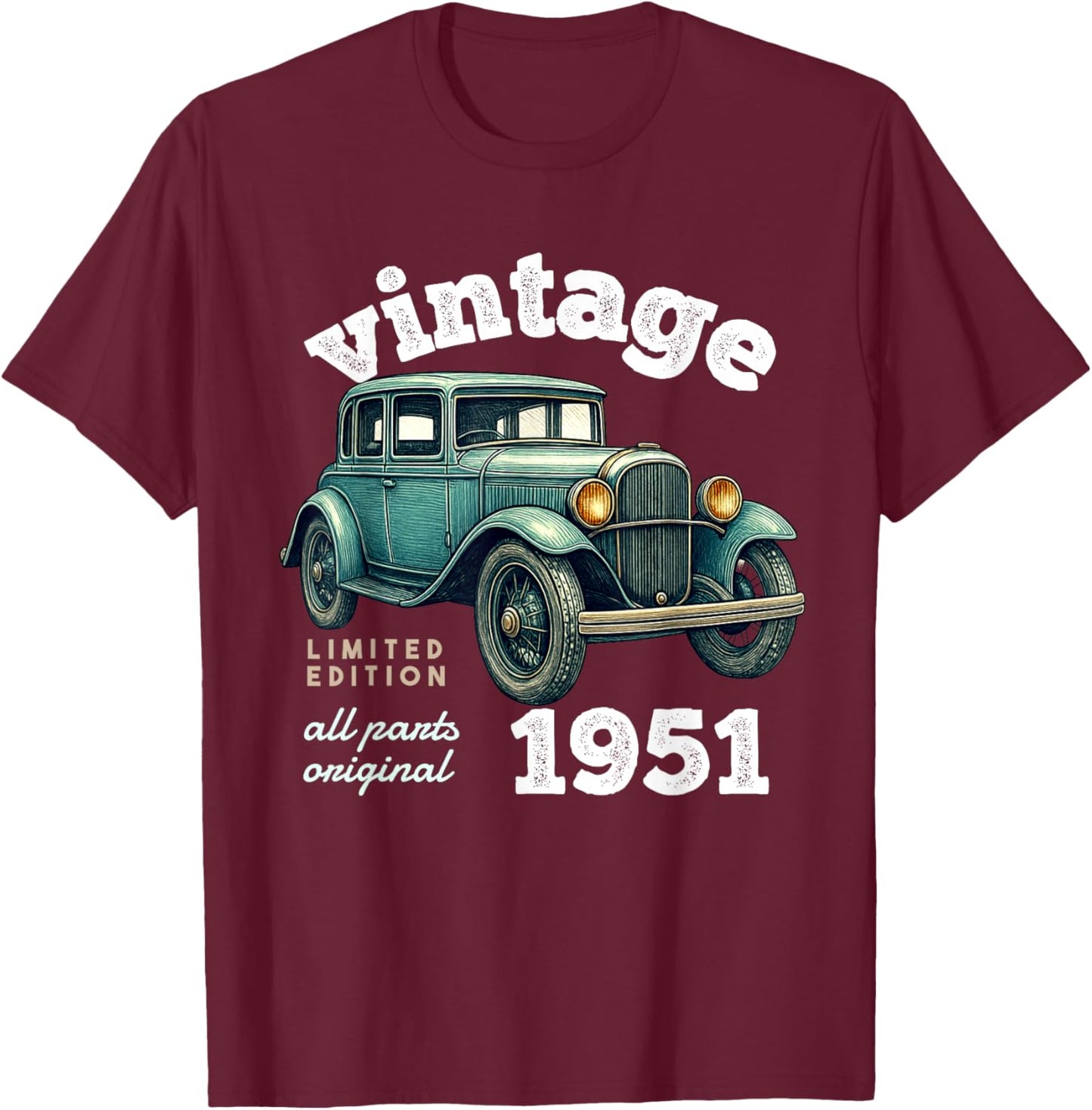 Vintage Car 1951, 75 Years, 75th Anniversary T-Shirt - T-Shirt | Maroon