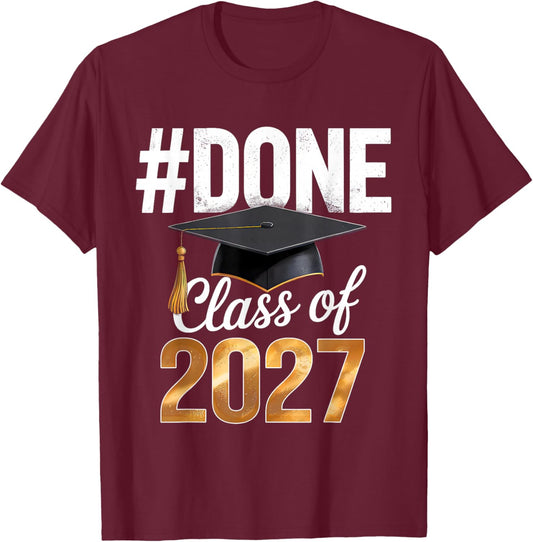 Done Class of 2027 Graduation Retro Graduate School 2027 T-Shirt - T-Shirt | Maroon