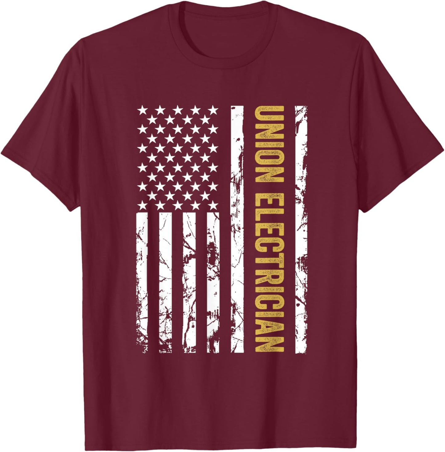 Union Electrician USA American Flag Pro Union Workers Rights T-Shirt - T-Shirt | Maroon
