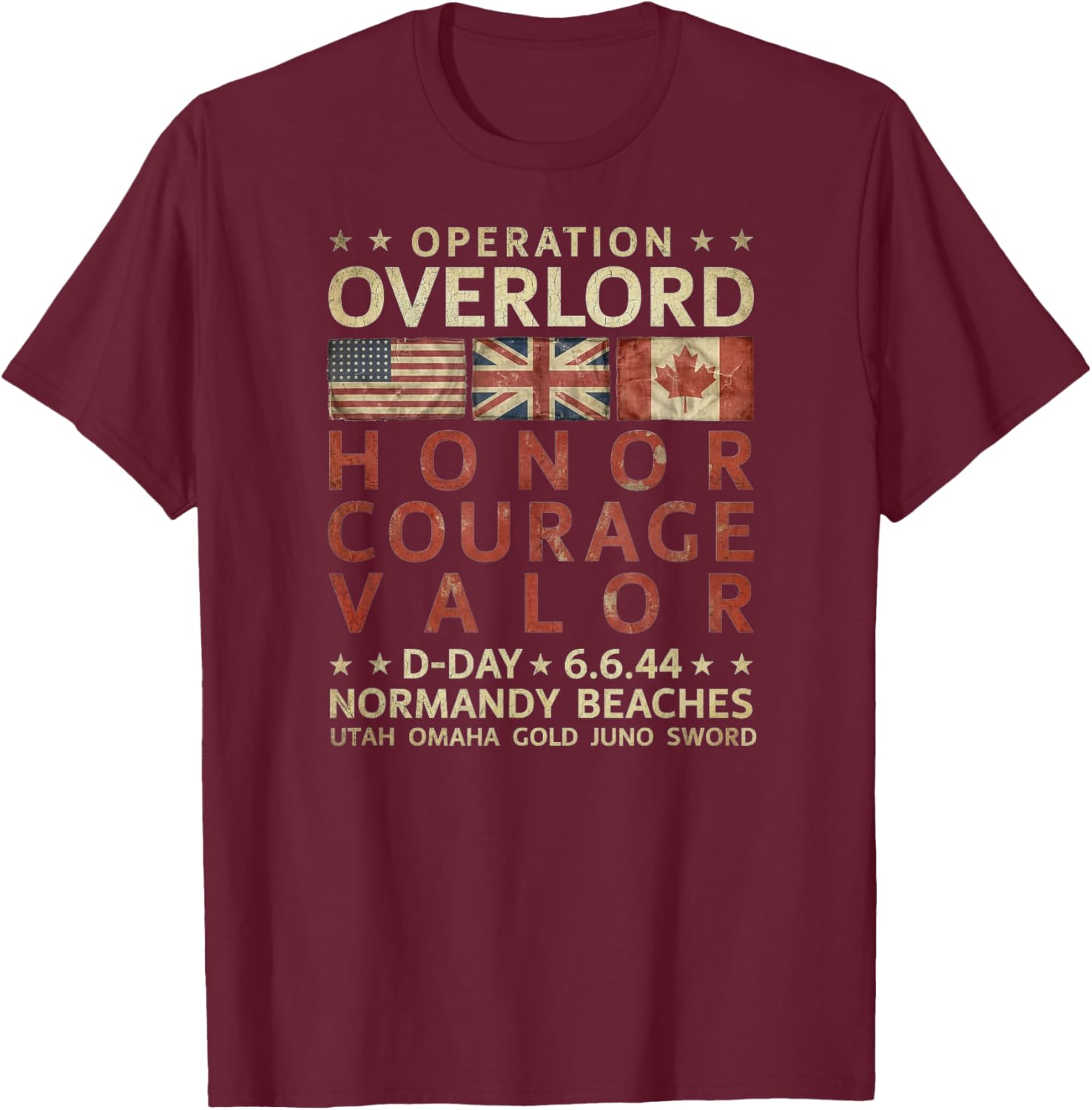 Operation Overlord Honor Courage Valor D-Day 6.6.44 Aged T-Shirt - T-Shirt | Maroon
