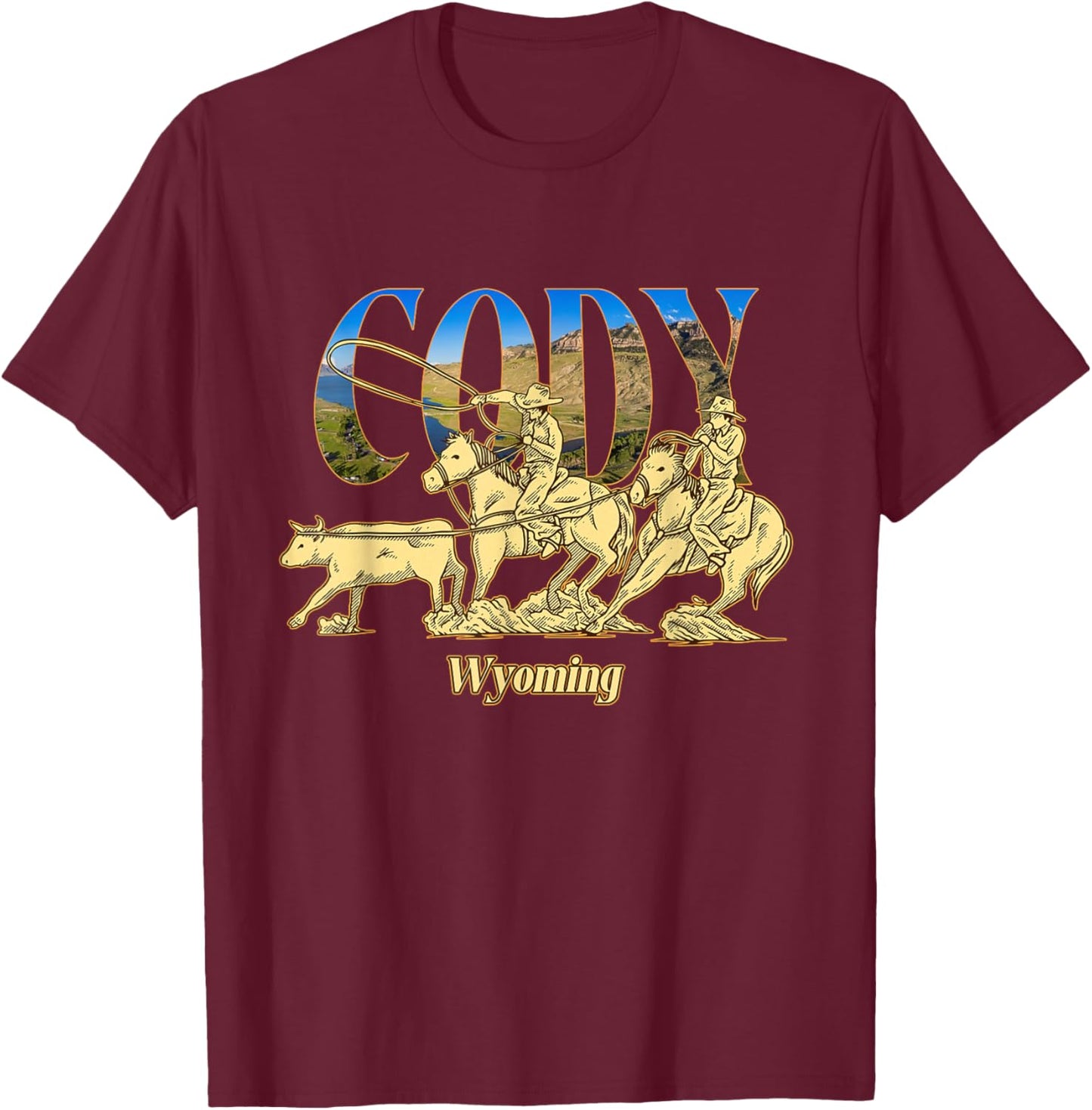 Cody Wyoming Landscape Cody Cowboy Wyoming Souvenir T-Shirt - T-Shirt | Maroon