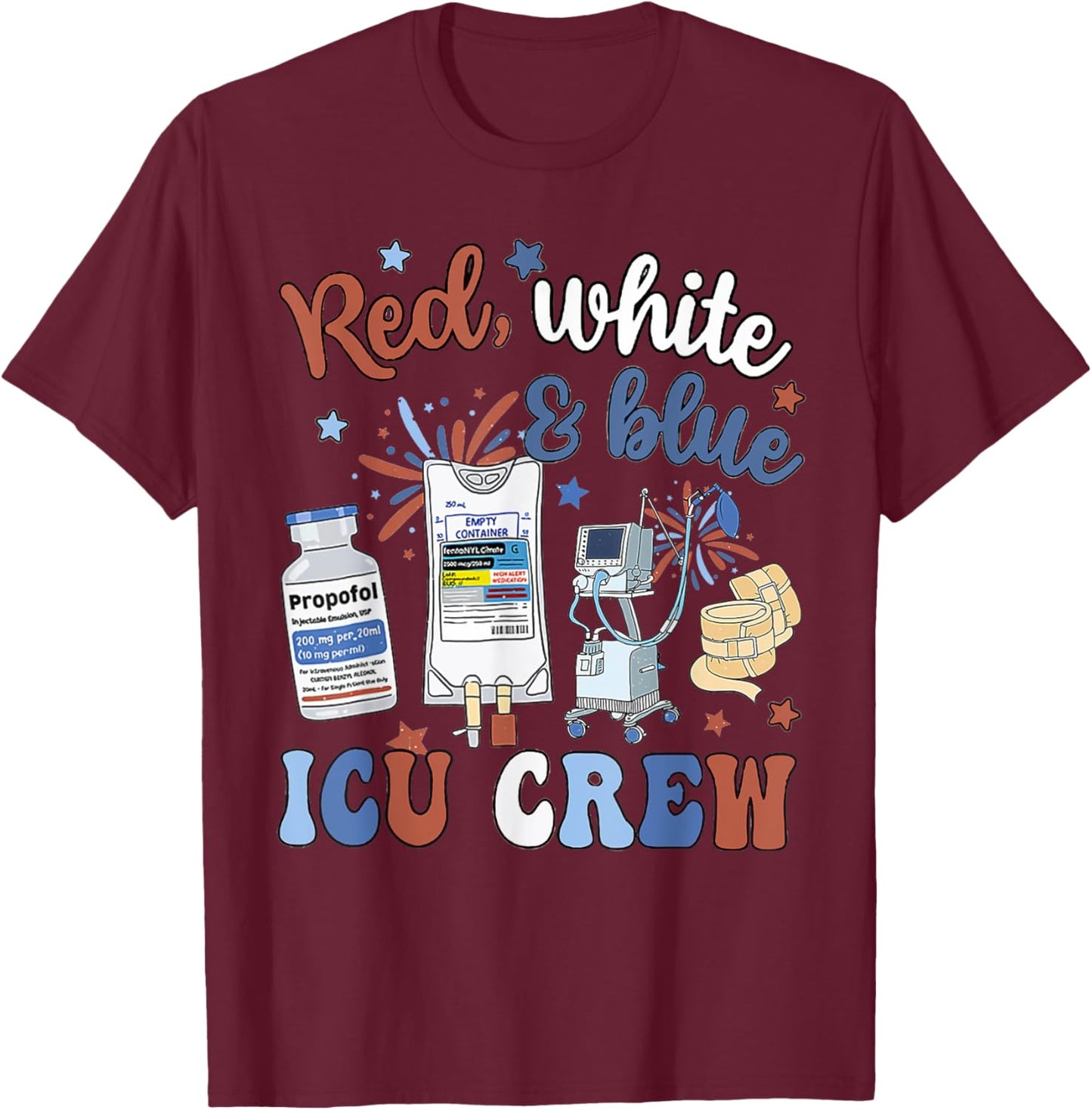 Icu Nurse 4th July Independence Day Red White Blue Icu Crew T-Shirt - T-Shirt | Maroon