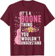 It's A Boone Thing You Wouldn't Understand Boone First Name T-Shirt - T-Shirt | Maroon
