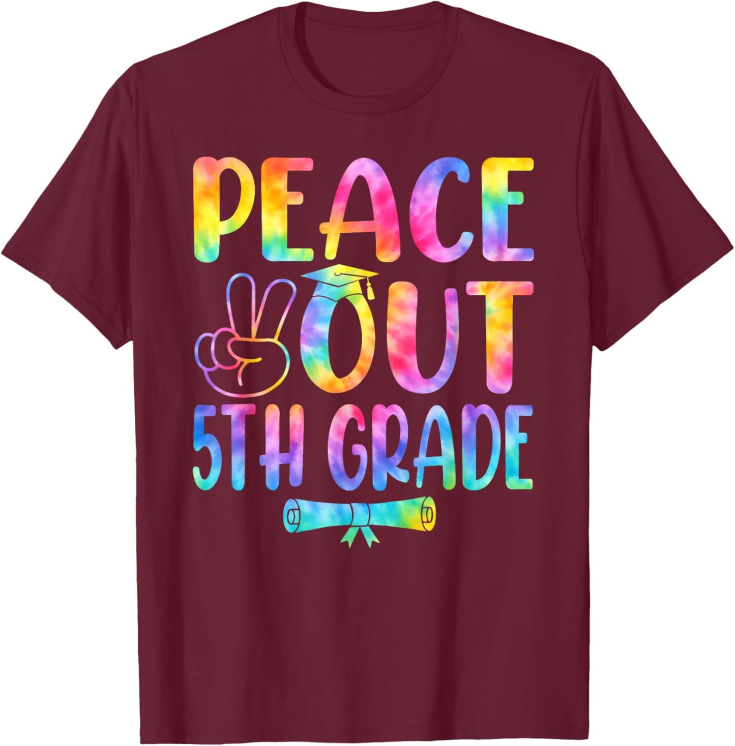 Peace Out 5th Grade Tie Dye Graduation Last Day of School T-Shirt - T-Shirt | Maroon